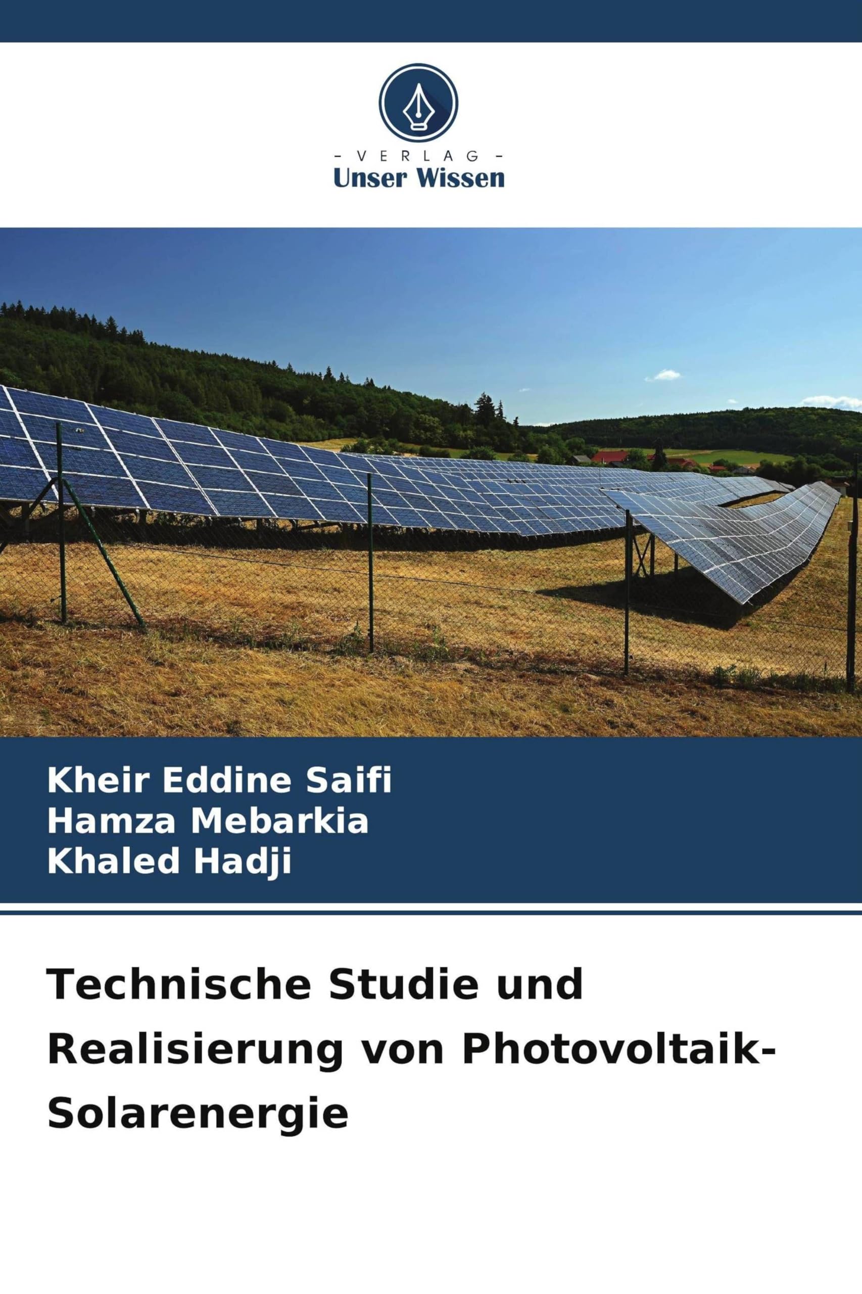 Technische Studie und Realisierung von Photovoltaik-Solarenergie Business & Technology