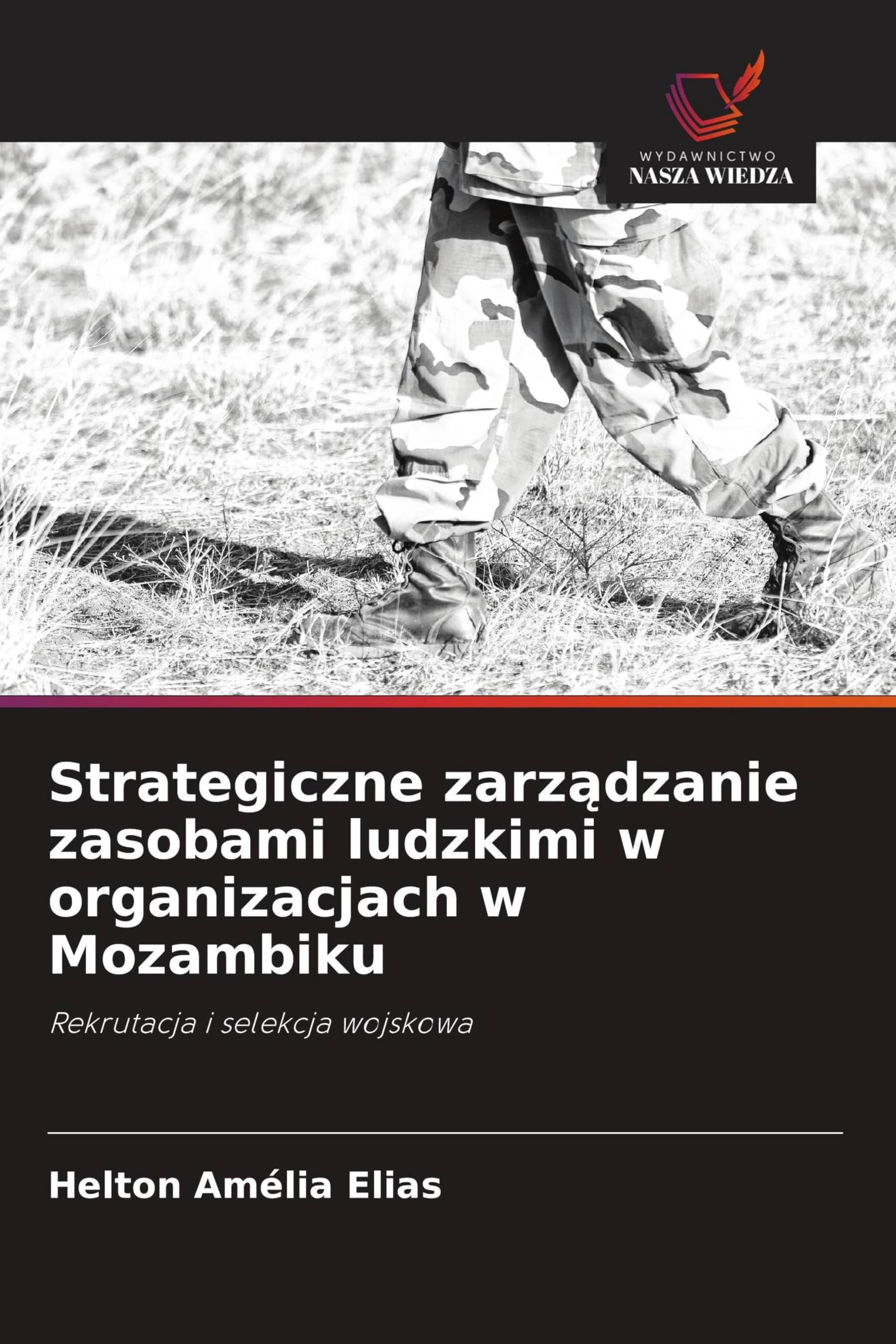 Strategiczne zarz¿dzanie zasobami ludzkimi w organizacjach w Mozambiku Law