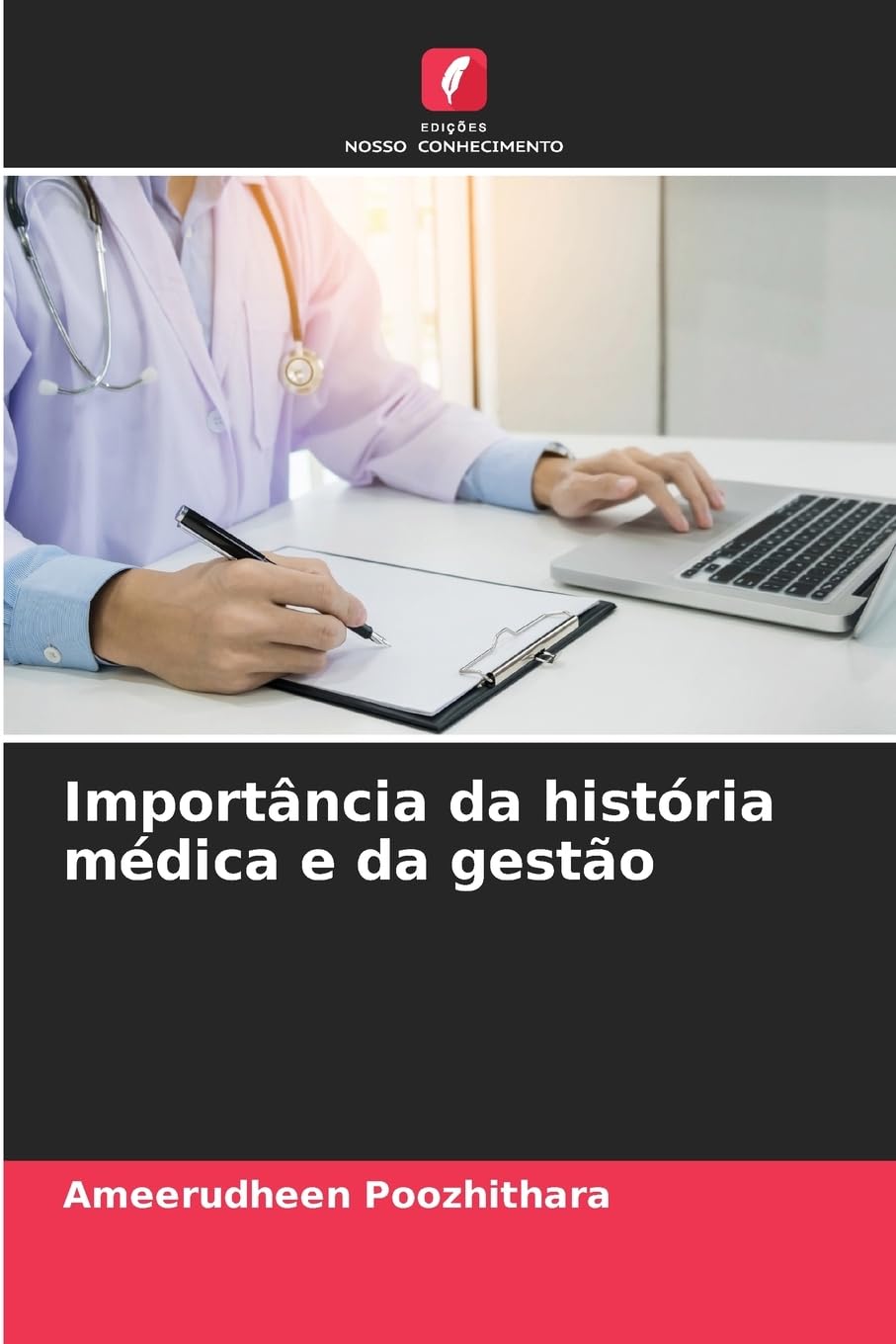 Importância da história médica e da gestão Medicine