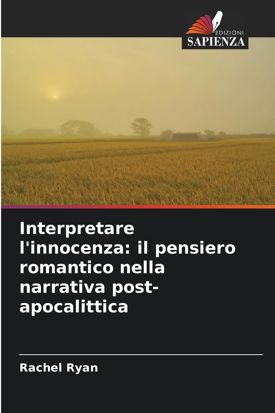 Interpretare l'innocenza: il pensiero romantico nella narrativa post-apocalittica Books