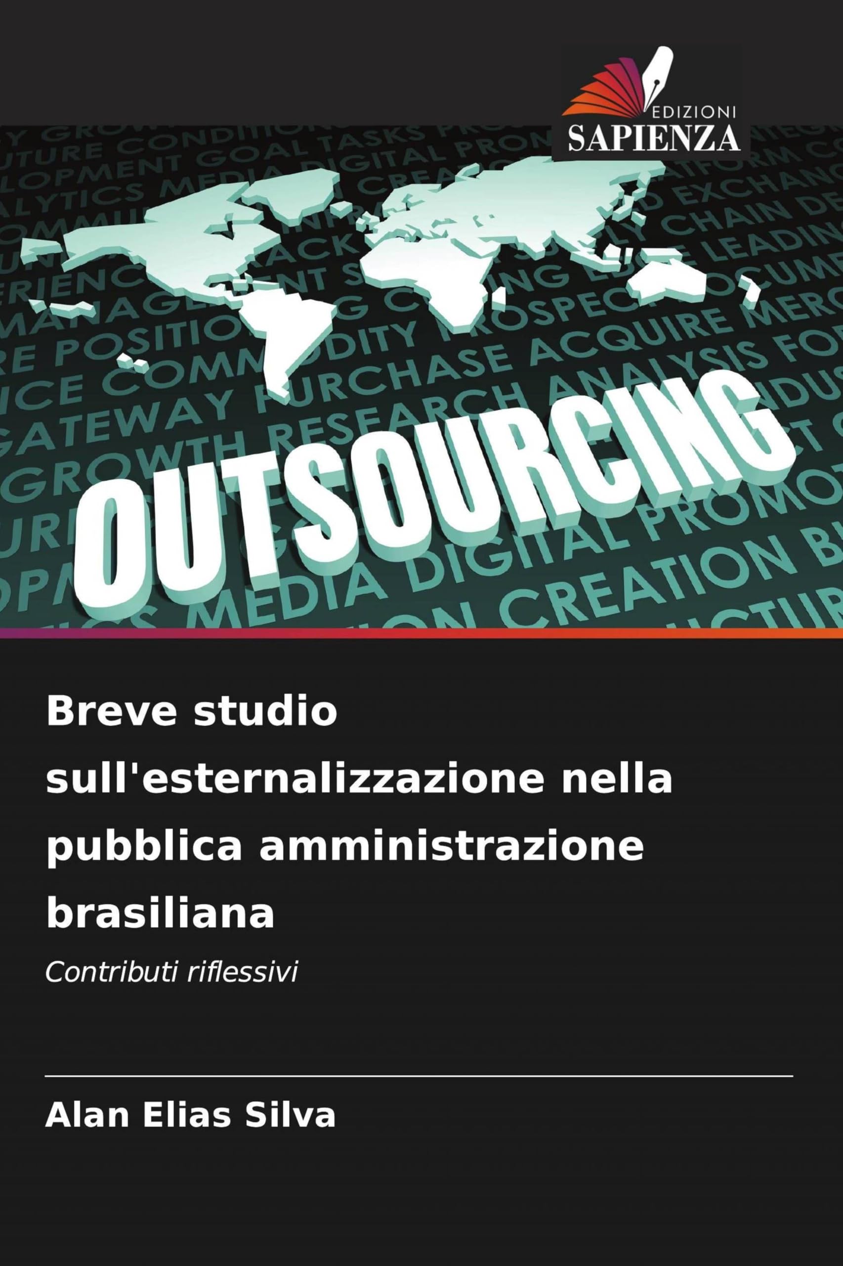 Breve studio sull'esternalizzazione nella pubblica amministrazione brasiliana Arts & Music