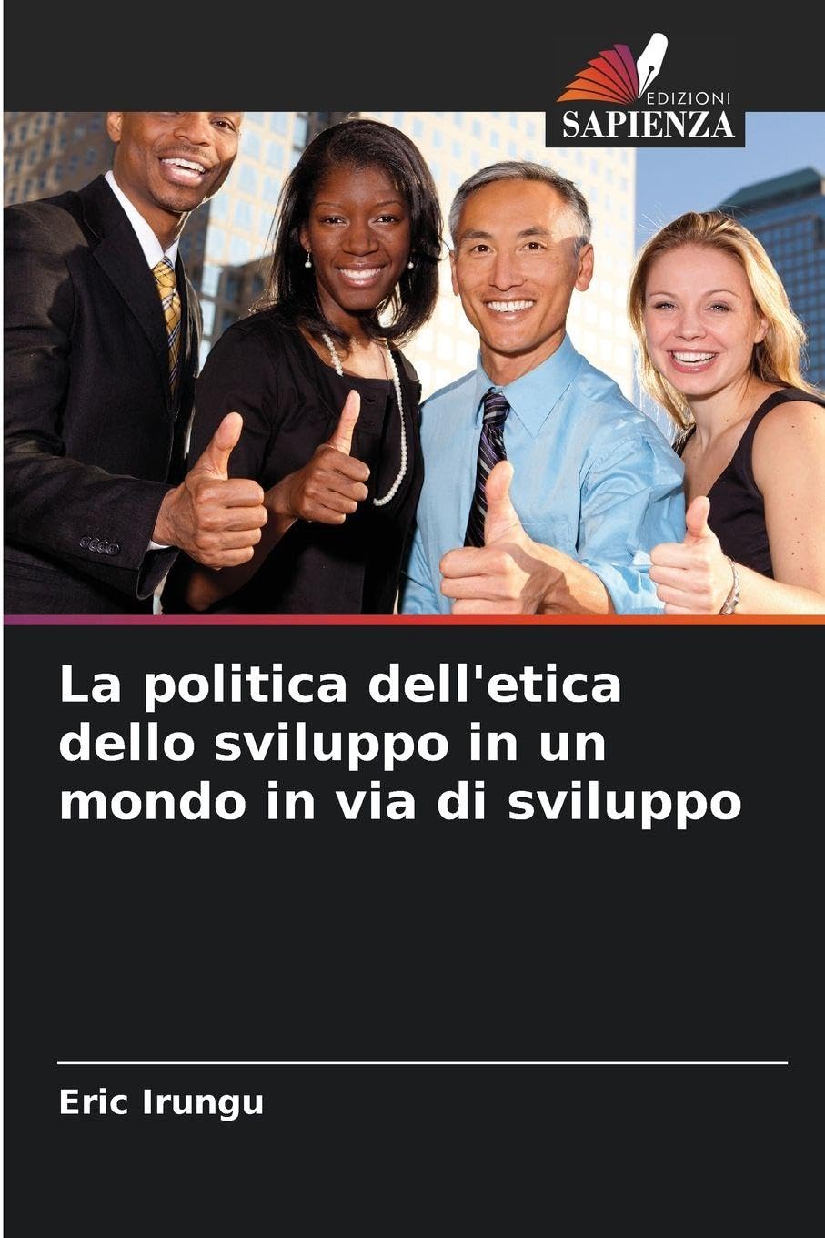 La politica dell'etica dello sviluppo in un mondo in via di sviluppo Law