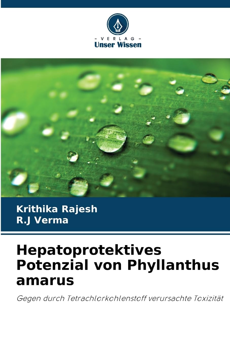 Hepatoprotektives Potenzial von Phyllanthus amarus Natural Sciences