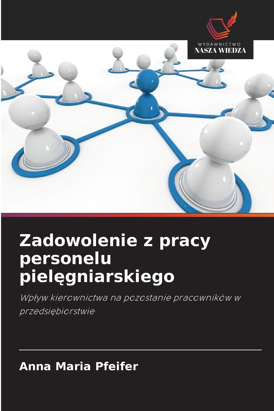 Zadowolenie z pracy personelu piel¿gniarskiego Law
