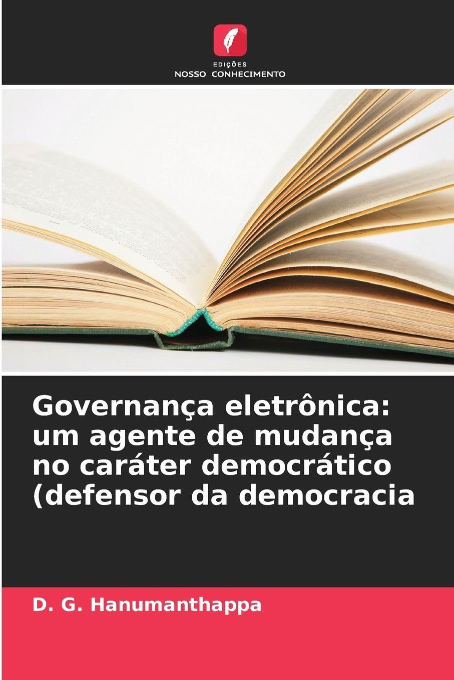 Governança eletrônica: um agente de mudança no caráter democrático (defensor da democracia Law