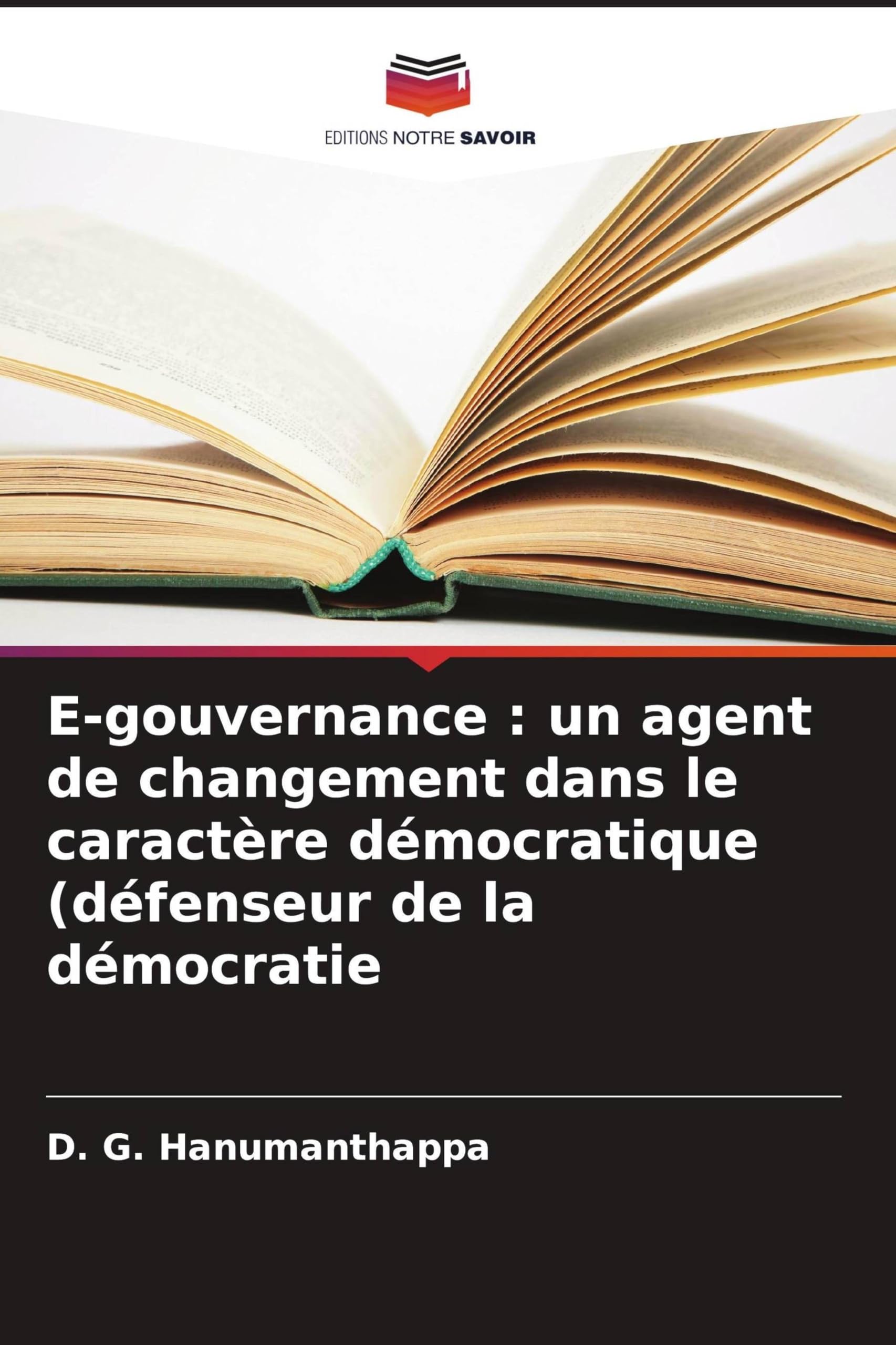 E-gouvernance : un agent de changement dans le caractère démocratique (défenseur de la démocratie Law