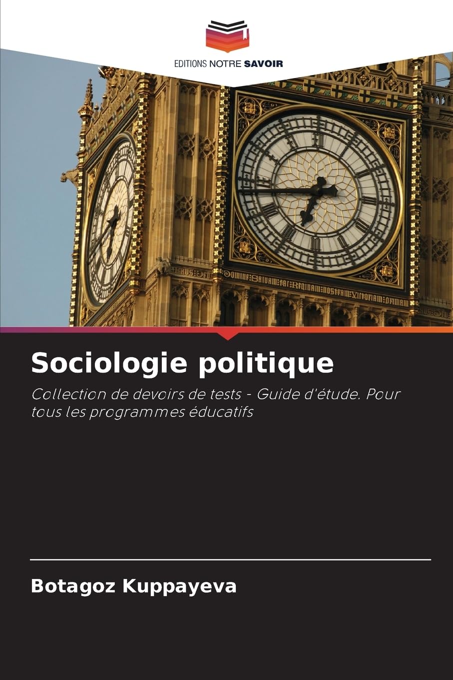 Sociologie politique: Collection de devoirs de tests - Guide d'étude. Pour tous les programmes éducatifs Law
