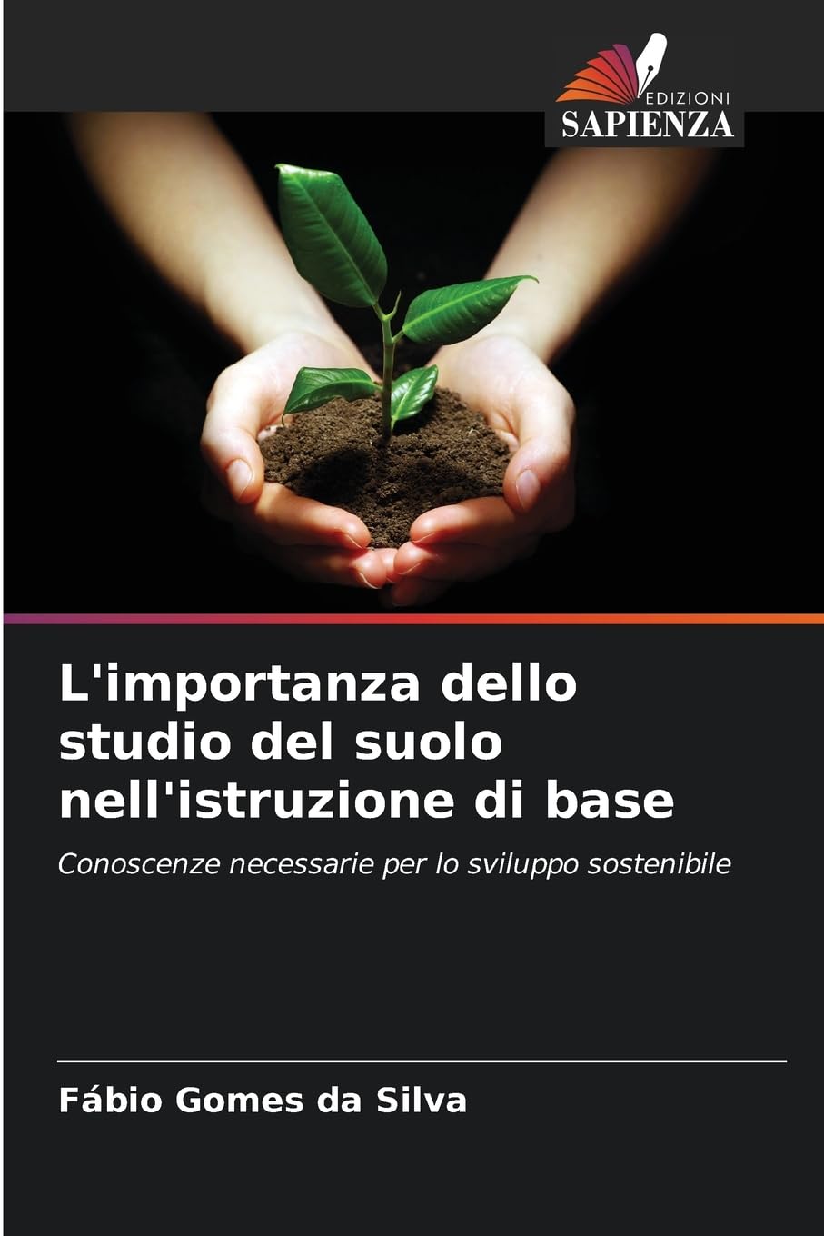 L'importanza dello studio del suolo nell'istruzione di base Books