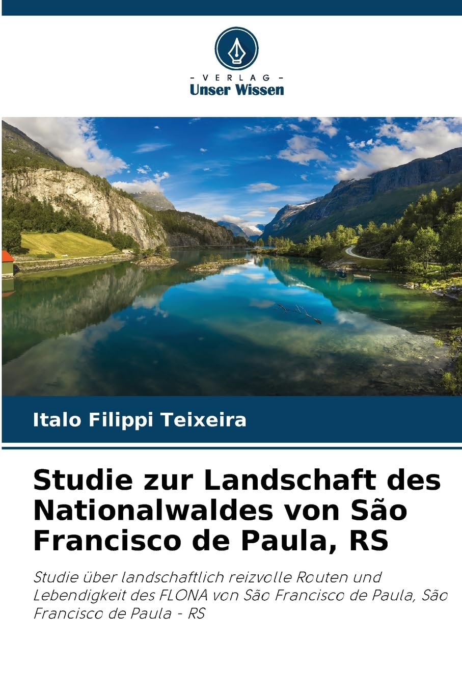Studie zur Landschaft des Nationalwaldes von São Francisco de Paula, RS Business & Technology