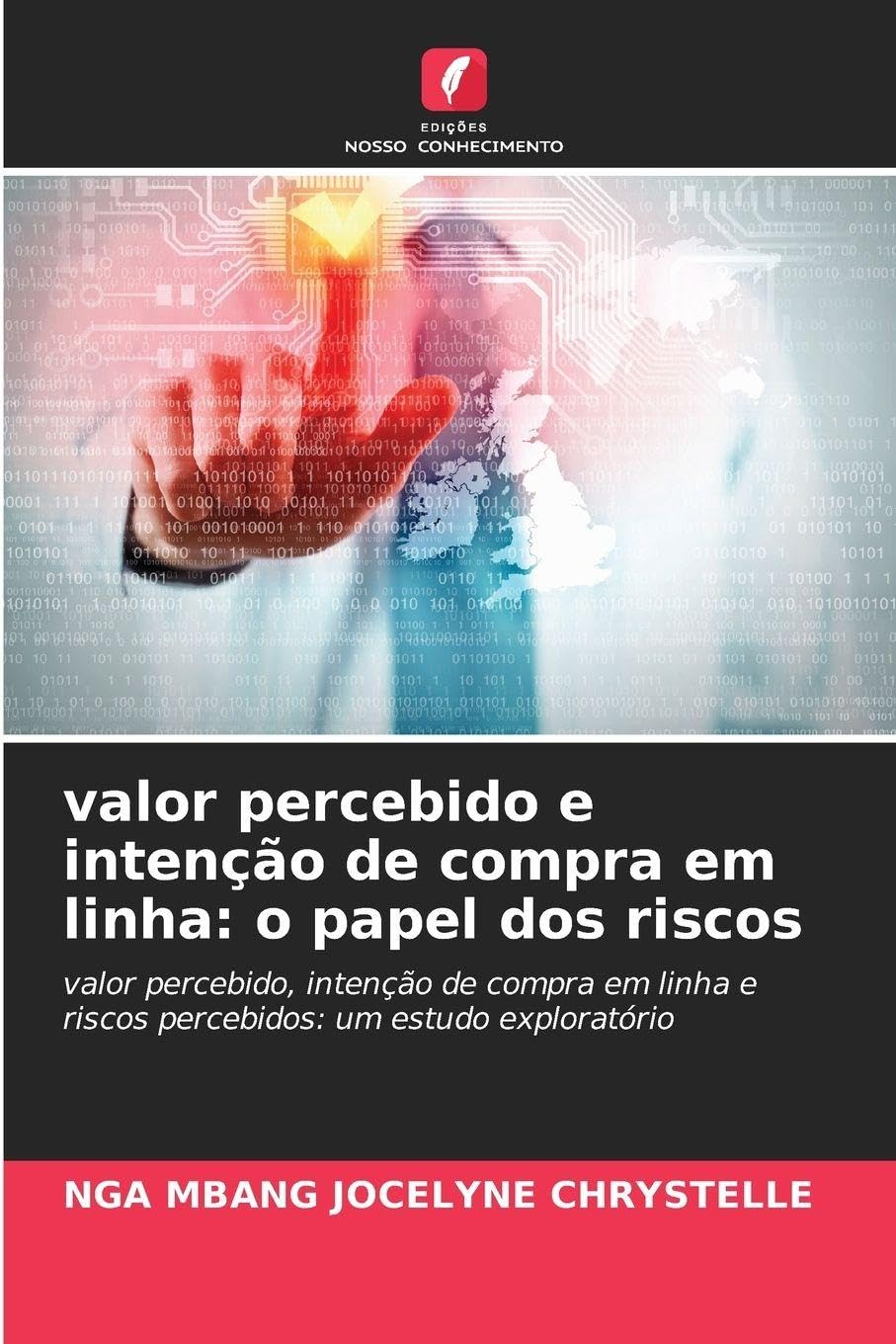 valor percebido e intenção de compra em linha: o papel dos riscos Law