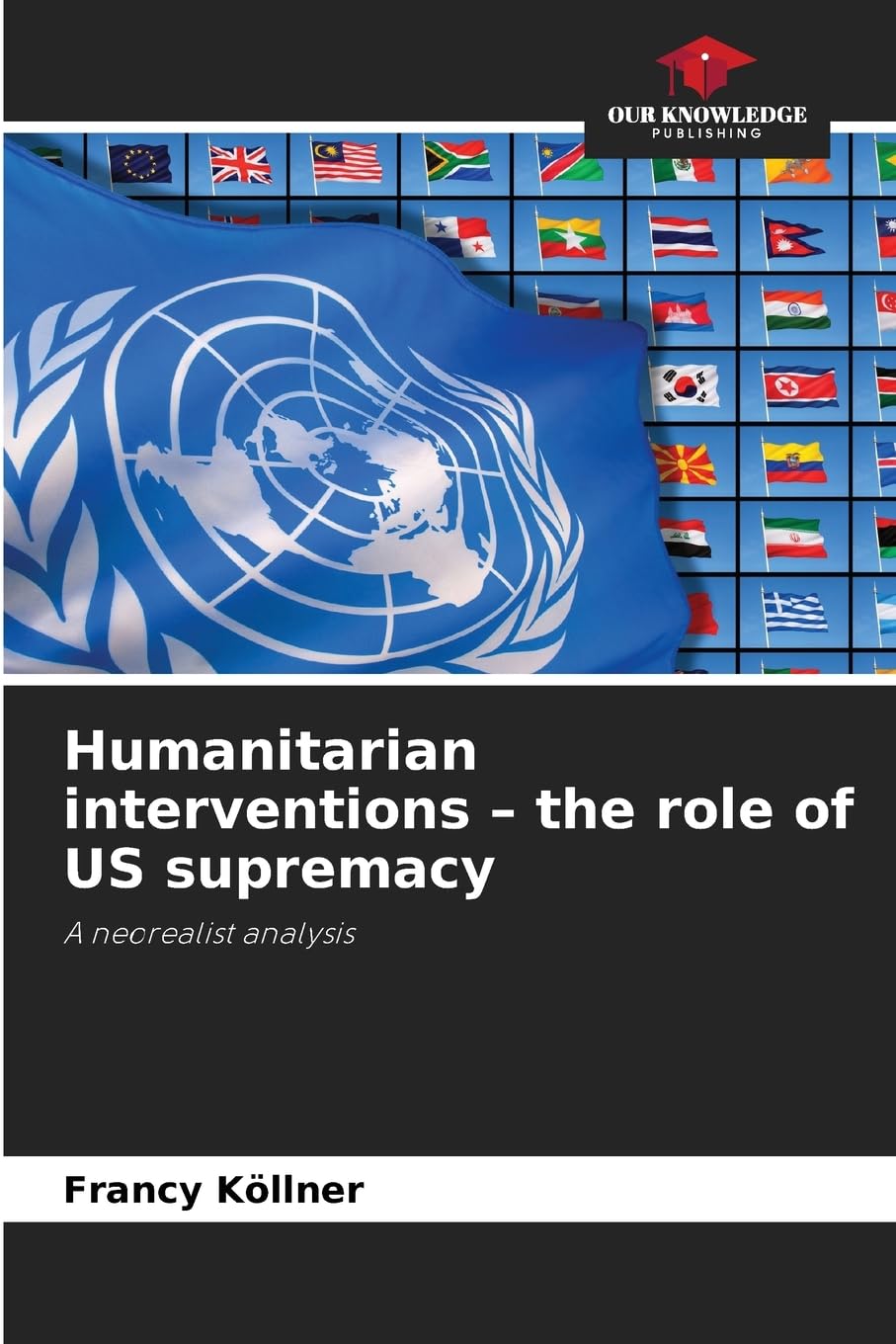 Humanitarian interventions - the role of US supremacy Law