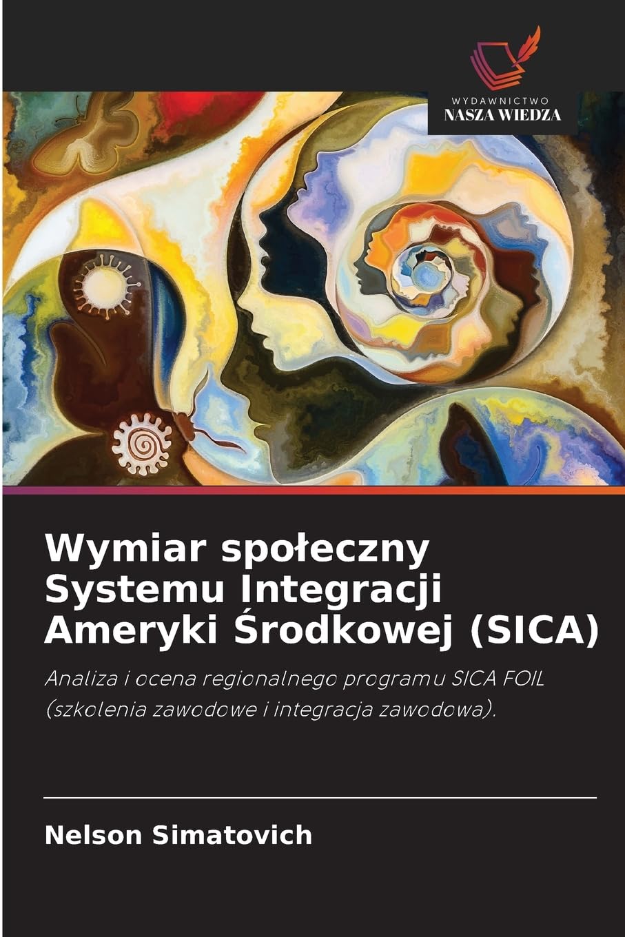 Wymiar spo¿eczny Systemu Integracji Ameryki ¿rodkowej (SICA) Law