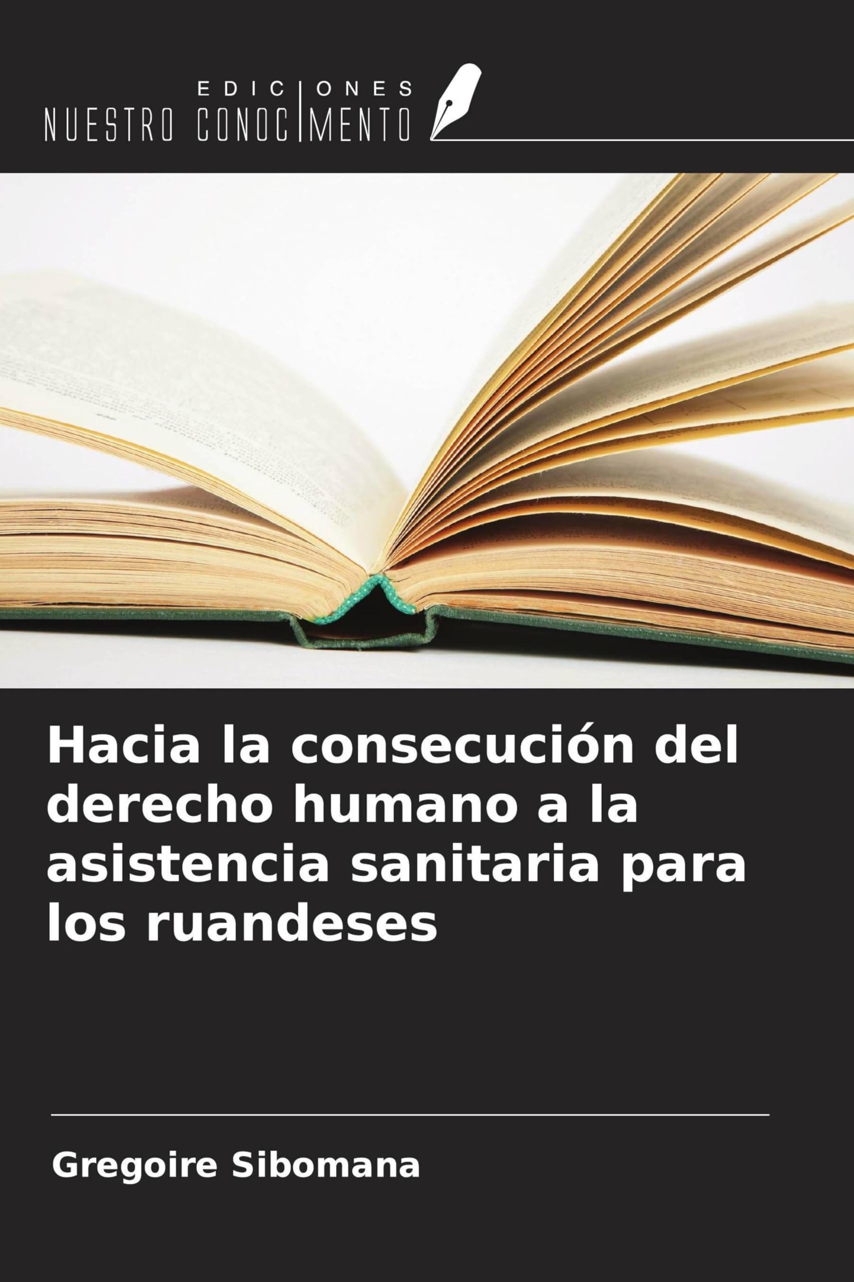 Hacia la consecución del derecho humano a la asistencia sanitaria para los ruandeses Law