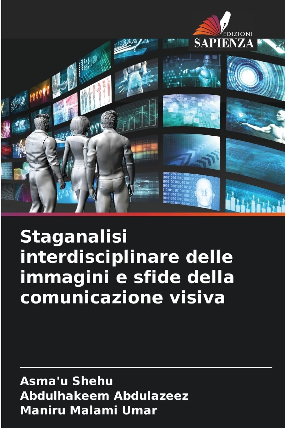 Staganalisi interdisciplinare delle immagini e sfide della comunicazione visiva Law