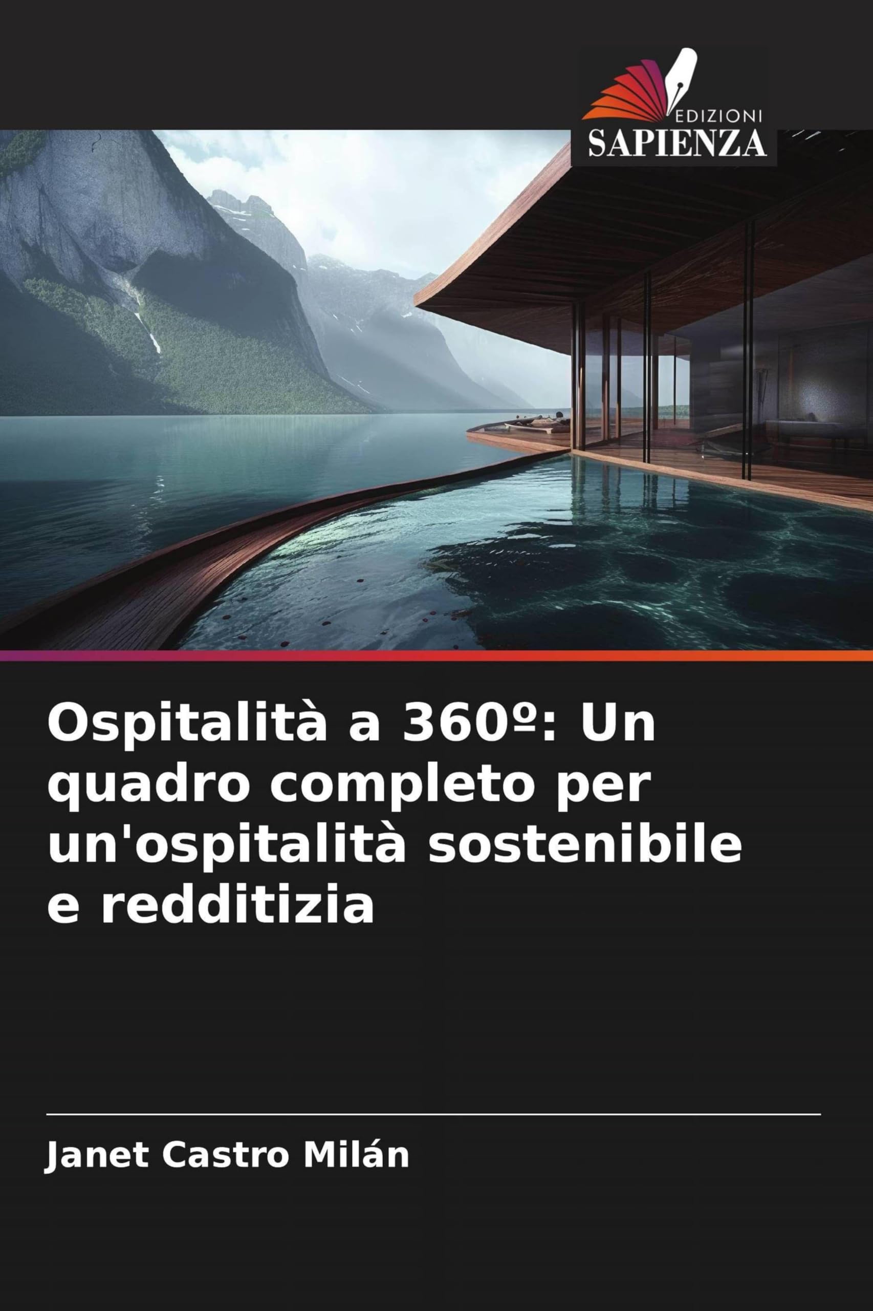 Ospitalità a 360º: Un quadro completo per un'ospitalità sostenibile e redditizia Law