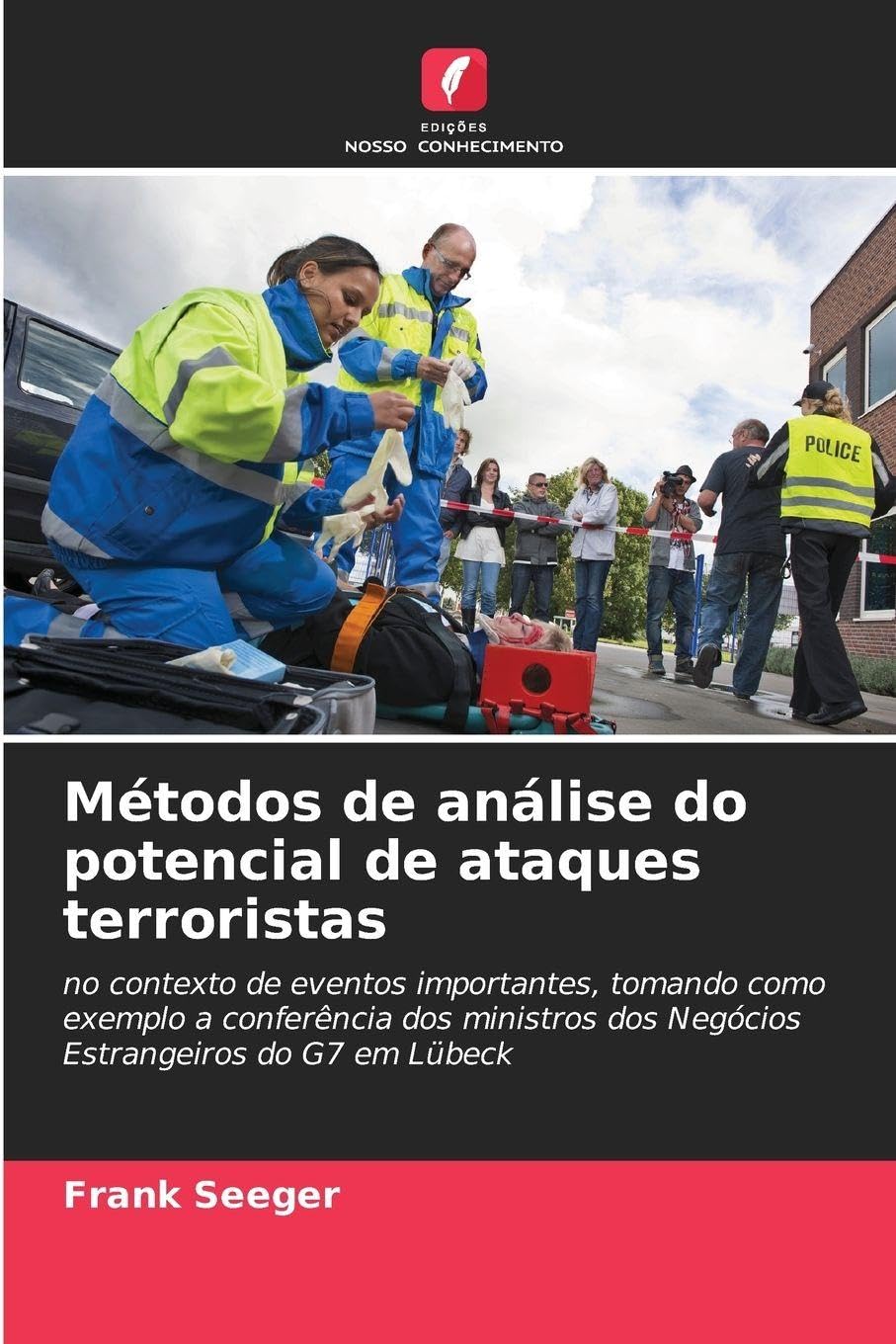 Métodos de análise do potencial de ataques terroristas Law