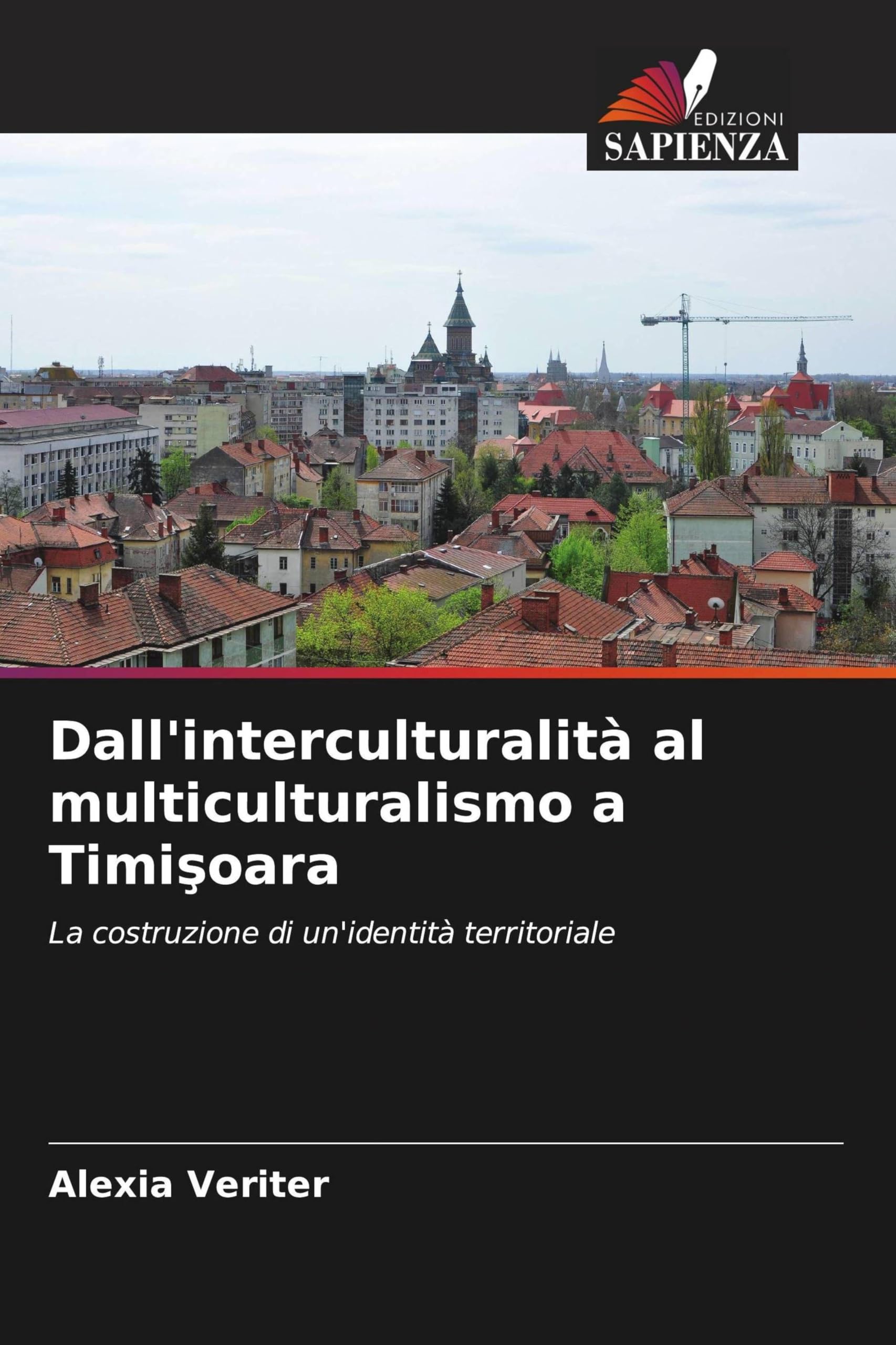Dall'interculturalità al multiculturalismo a Timi¿oara Geology & Geography