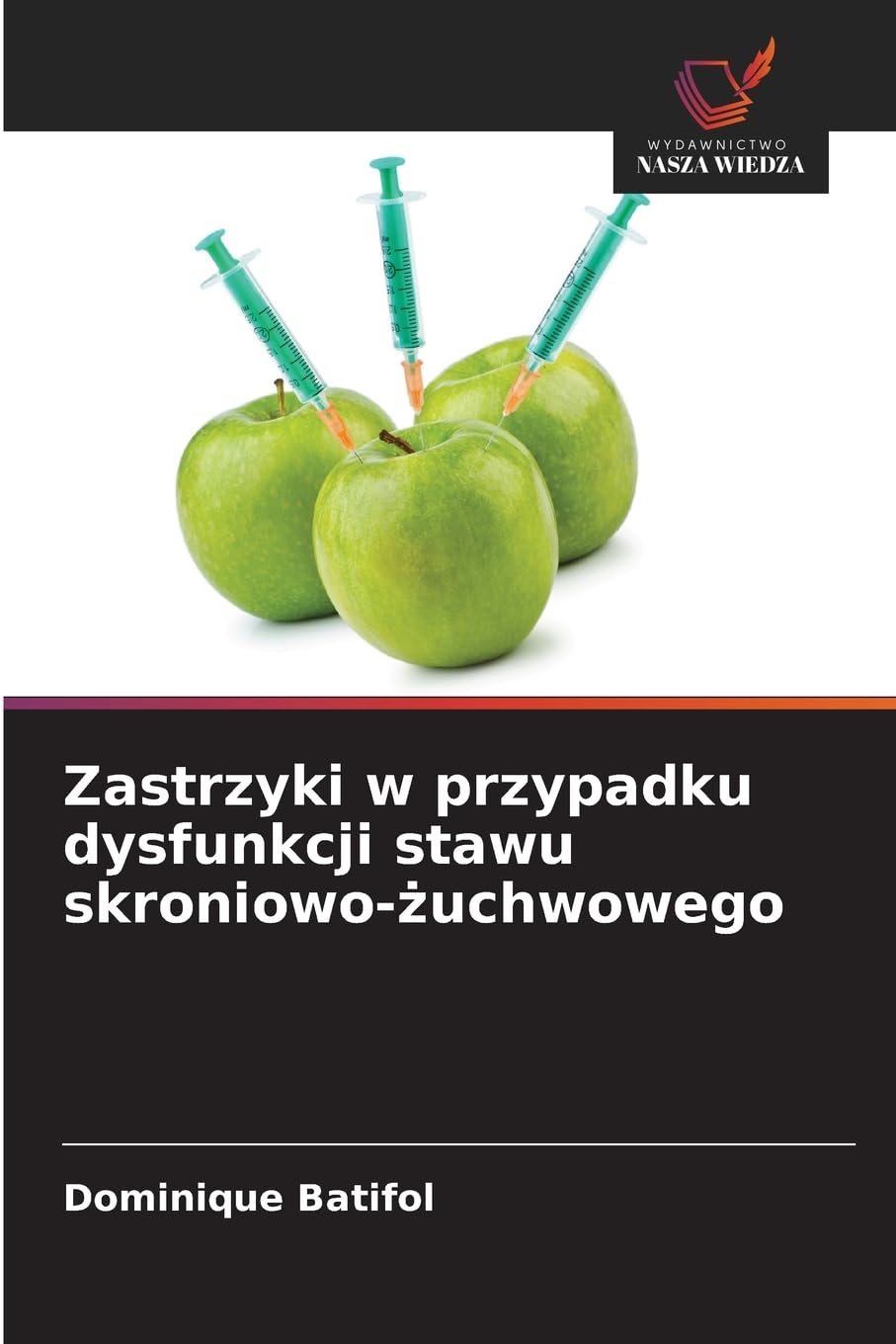 Zastrzyki w przypadku dysfunkcji stawu skroniowo-¿uchwowego Medicine