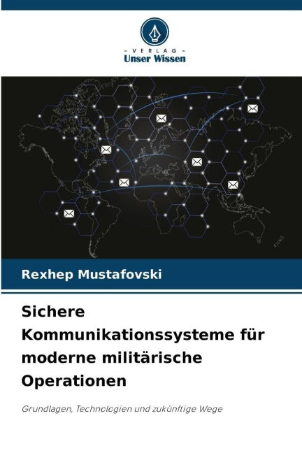 Sichere Kommunikationssysteme für moderne militärische Operationen Computer Science