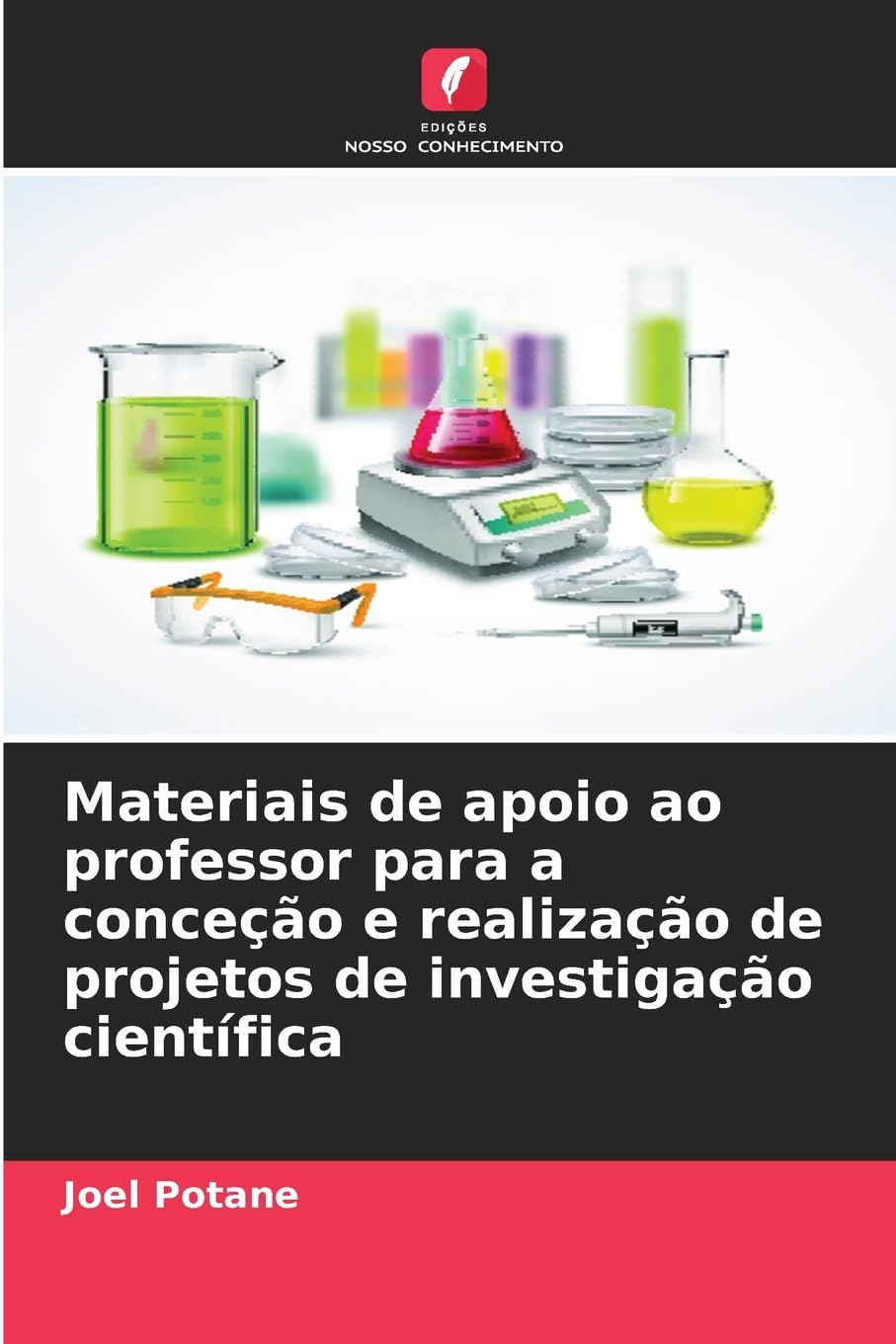 Materiais de apoio ao professor para a conceção e realização de projetos de investigação científica Education & Training