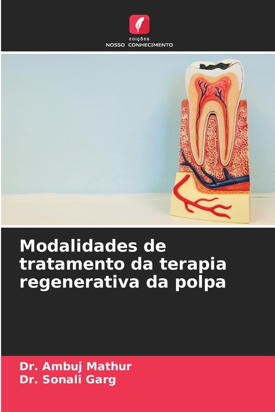 Modalidades de tratamento da terapia regenerativa da polpa Medicine