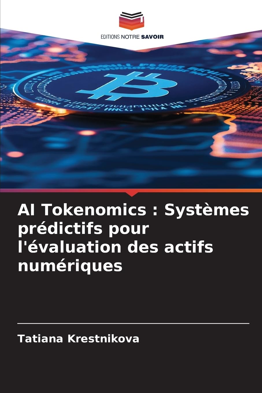 AI Tokenomics : Systèmes prédictifs pour l'évaluation des actifs numériques Law