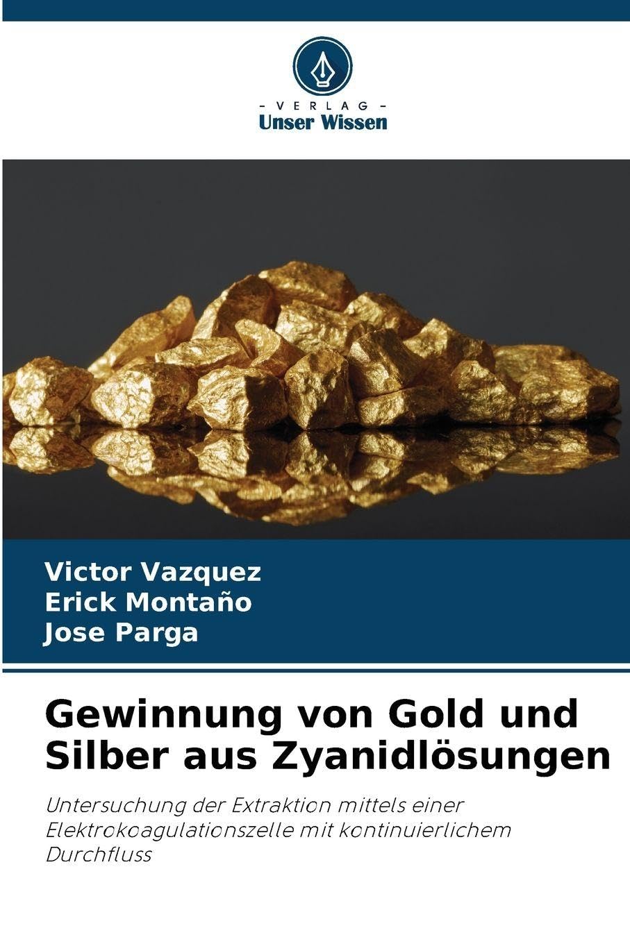 Gewinnung von Gold und Silber aus Zyanidlösungen Business & Technology