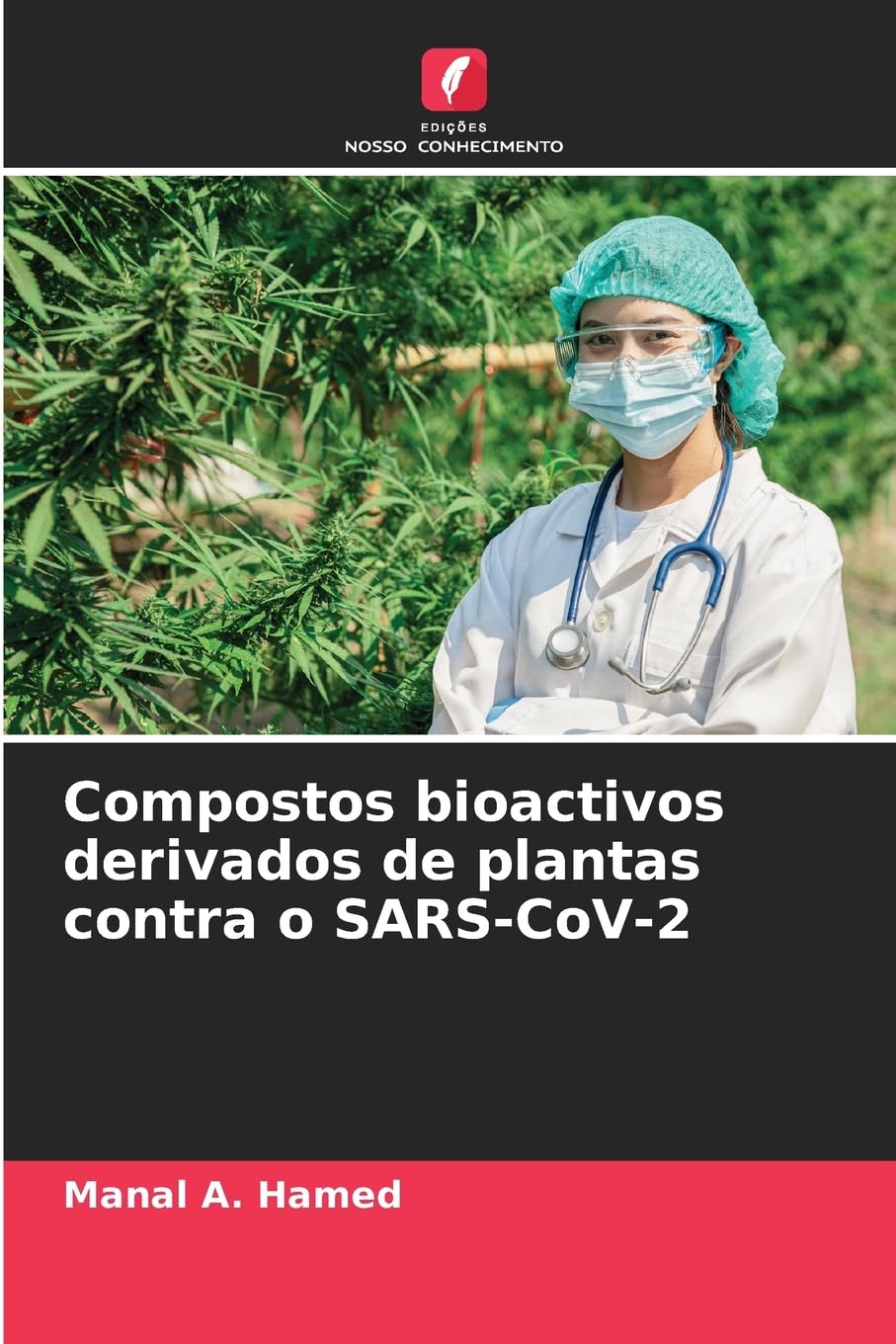 Compostos bioactivos derivados de plantas contra o SARS-CoV-2 Medicine