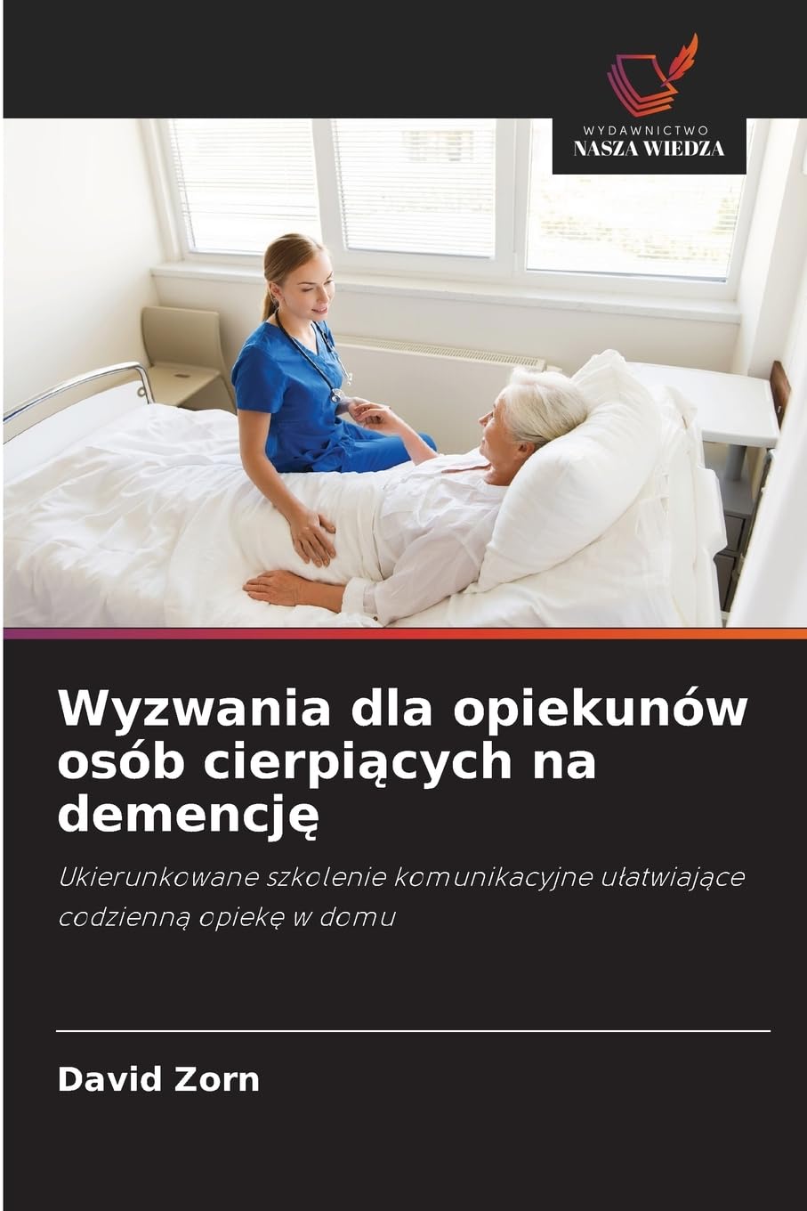 Wyzwania dla opiekunów osób cierpi¿cych na demencj¿ Medicine