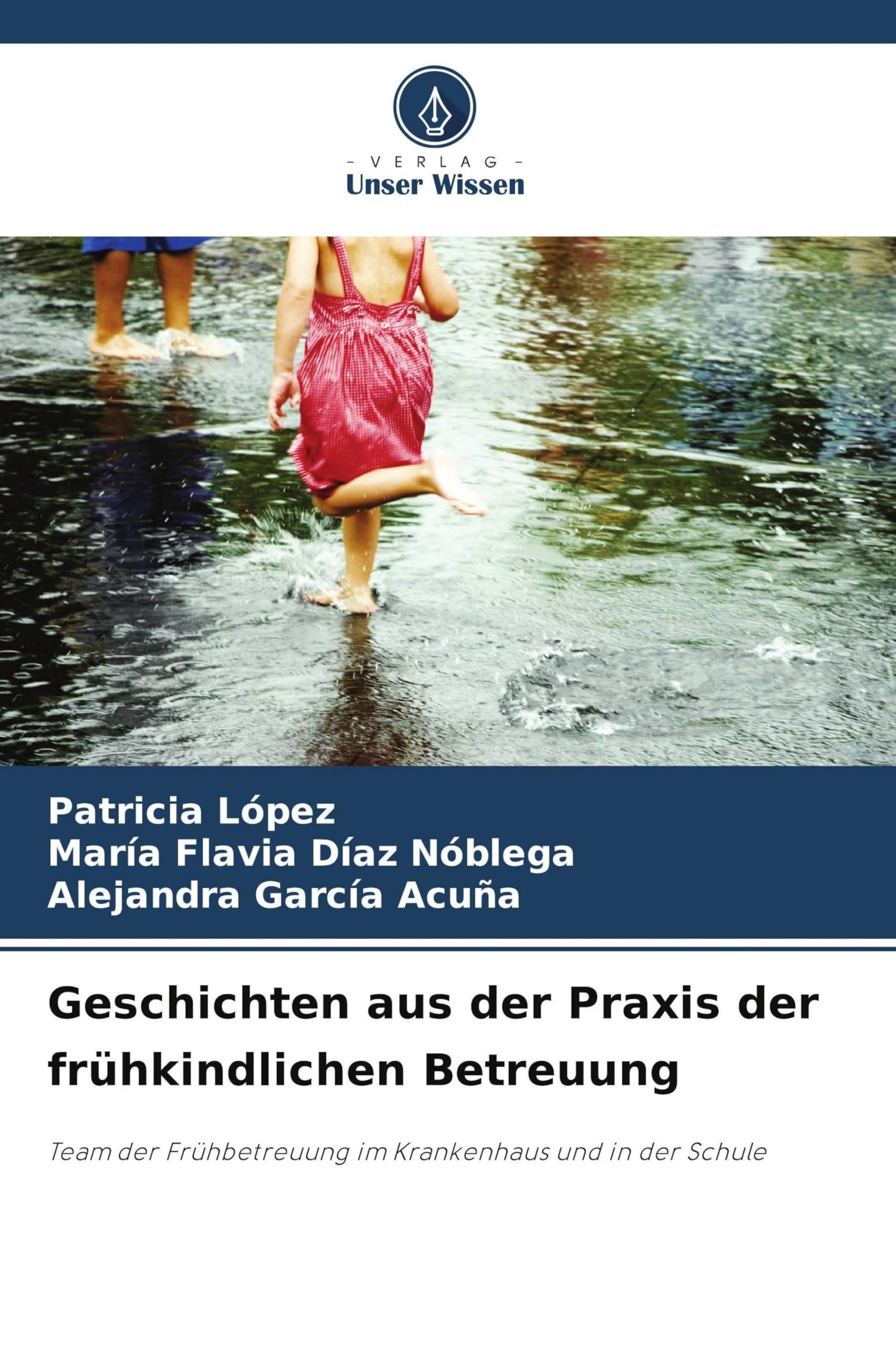 Geschichten aus der Praxis der frühkindlichen Betreuung Education & Training