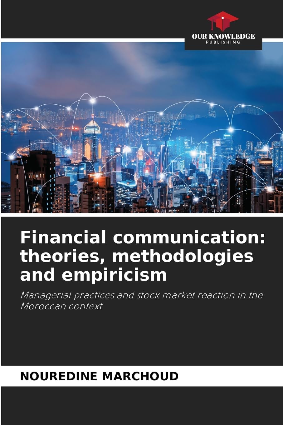 Financial communication: theories, methodologies and empiricism Law