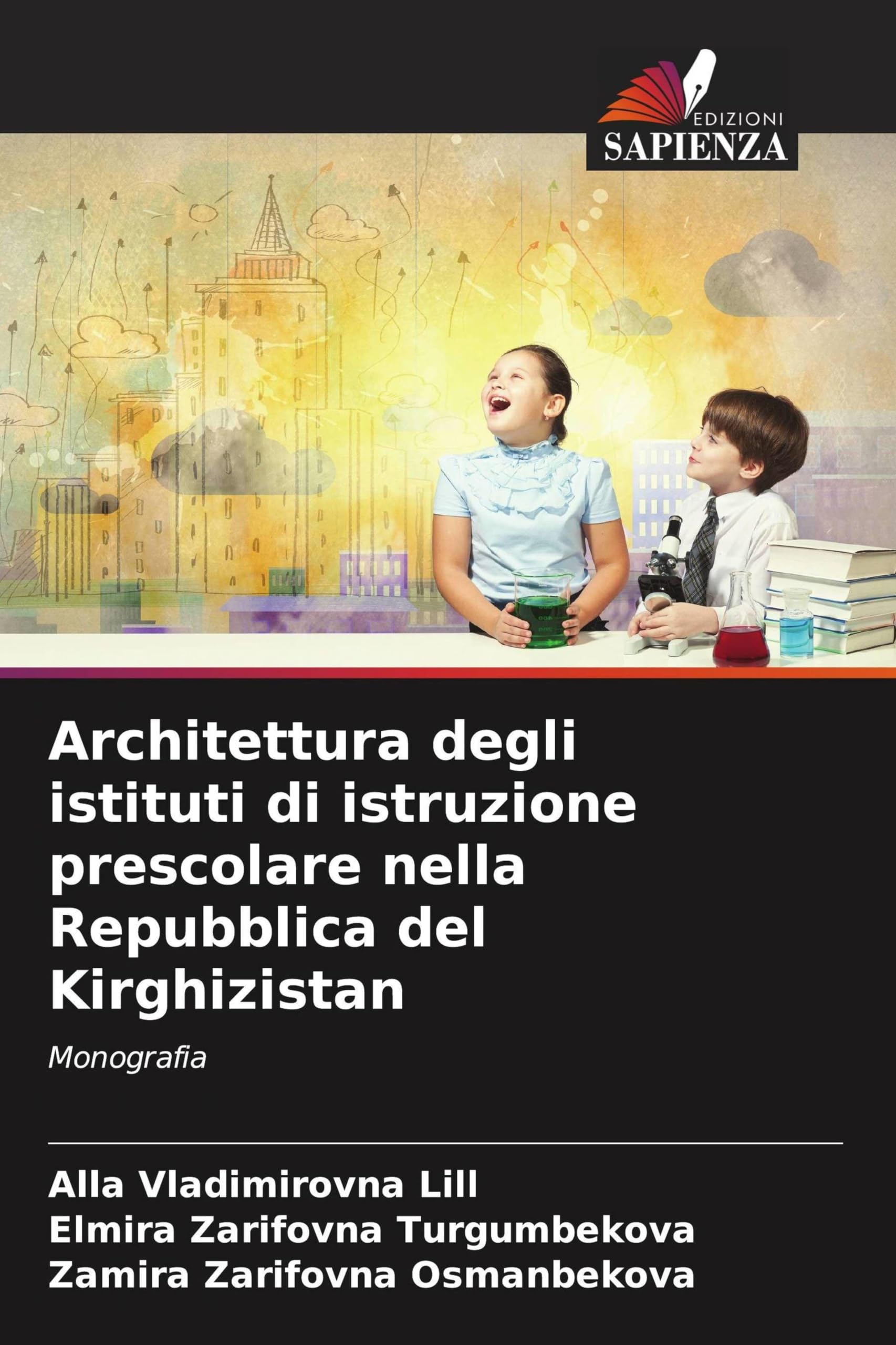 Architettura degli istituti di istruzione prescolare nella Repubblica del Kirghizistan Architecture