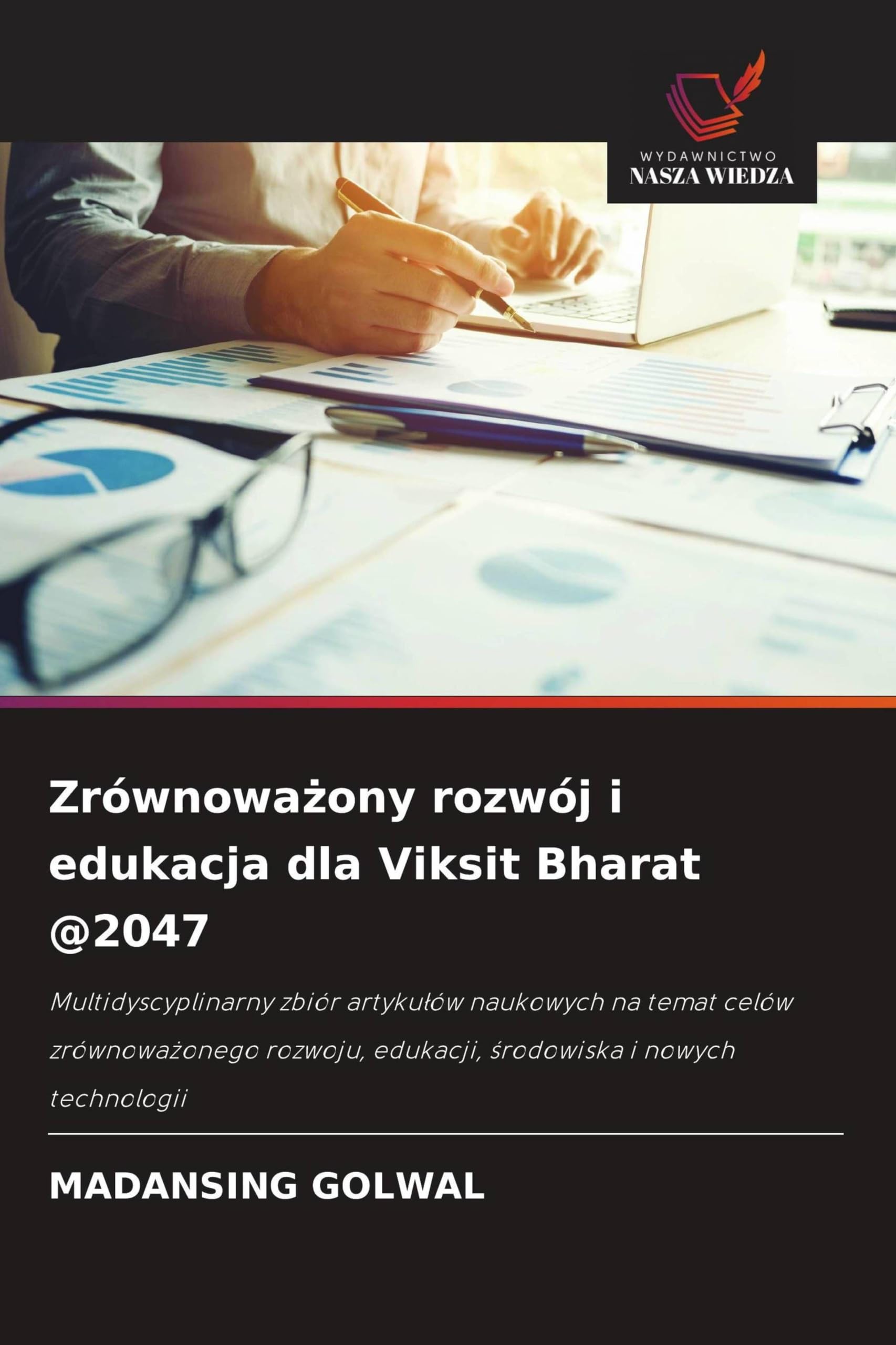 Zrównowa¿ony rozwój i edukacja dla Viksit Bharat @2047 Education & Training