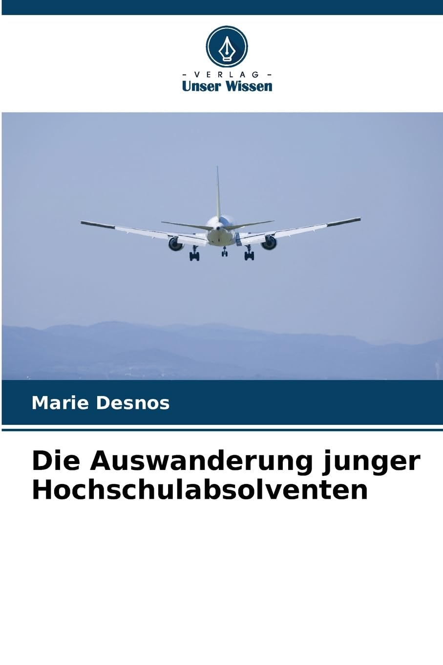 Die Auswanderung junger Hochschulabsolventen Business, Finance & Career