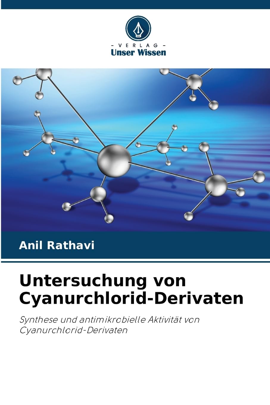 Untersuchung von Cyanurchlorid-Derivaten Natural Sciences
