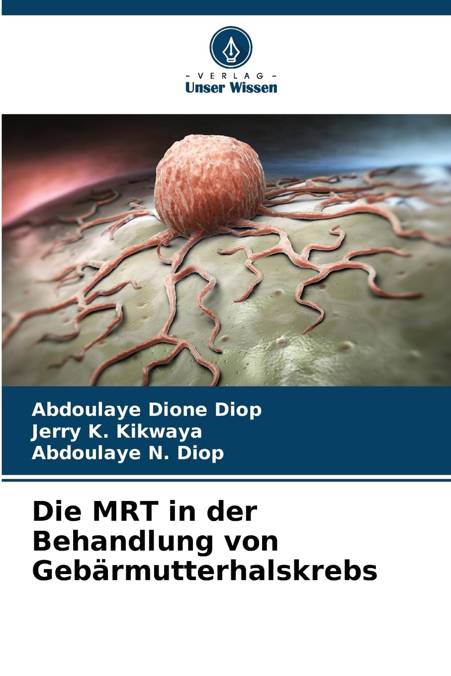 Die MRT in der Behandlung von Gebärmutterhalskrebs Medicine
