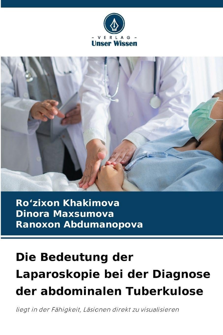 Die Bedeutung der Laparoskopie bei der Diagnose der abdominalen Tuberkulose Medicine