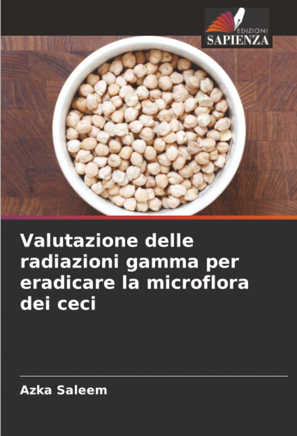 Valutazione delle radiazioni gamma per eradicare la microflora dei ceci Natural Sciences