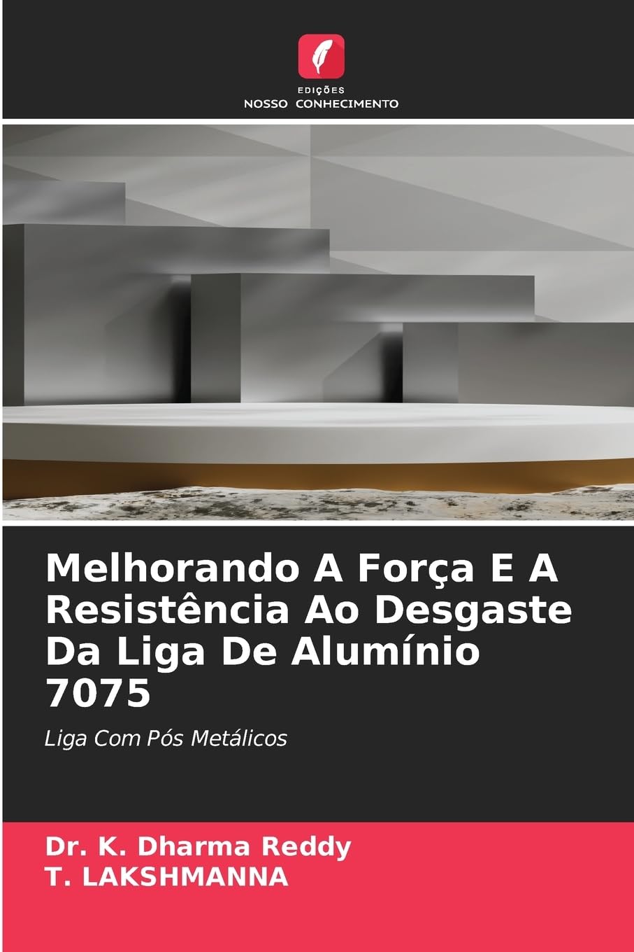Melhorando A Força E A Resistência Ao Desgaste Da Liga De Alumínio 7075 Business & Technology