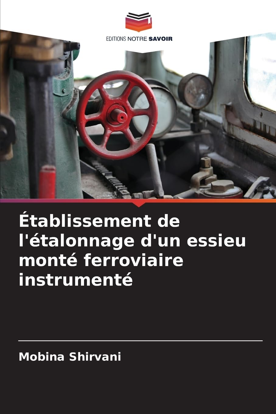 Établissement de l'étalonnage d'un essieu monté ferroviaire instrumenté Business & Technology