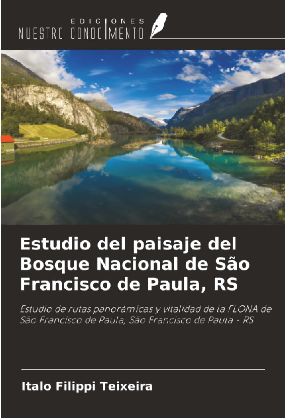 Estudio del paisaje del Bosque Nacional de São Francisco de Paula, RS Business & Technology