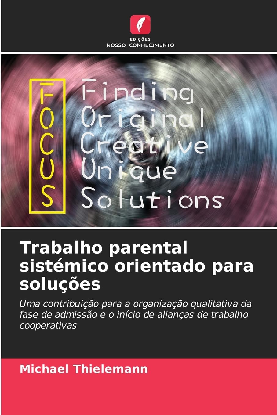 Trabalho parental sistémico orientado para soluções Social Sciences