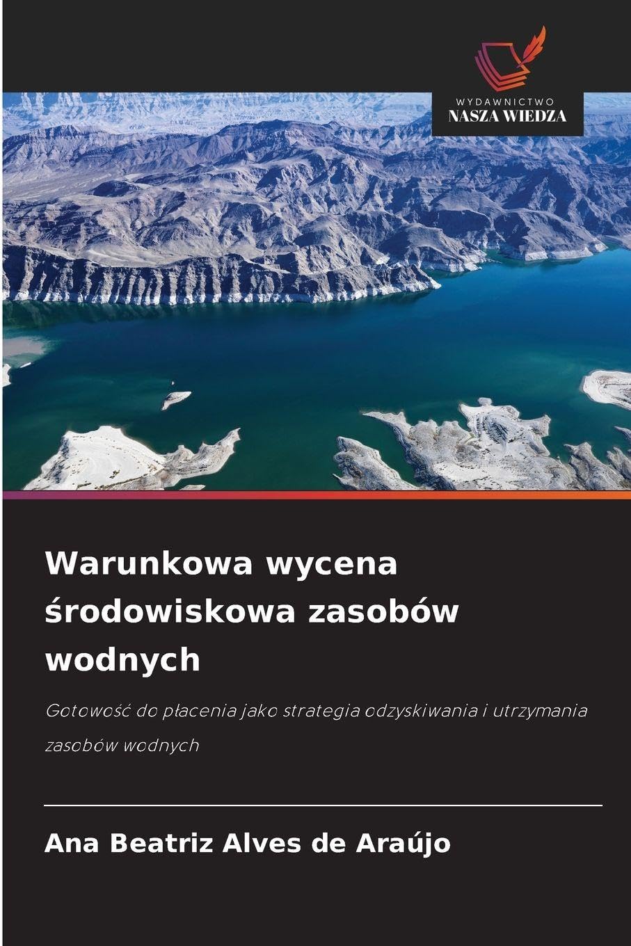 Warunkowa wycena ¿rodowiskowa zasobów wodnych Law