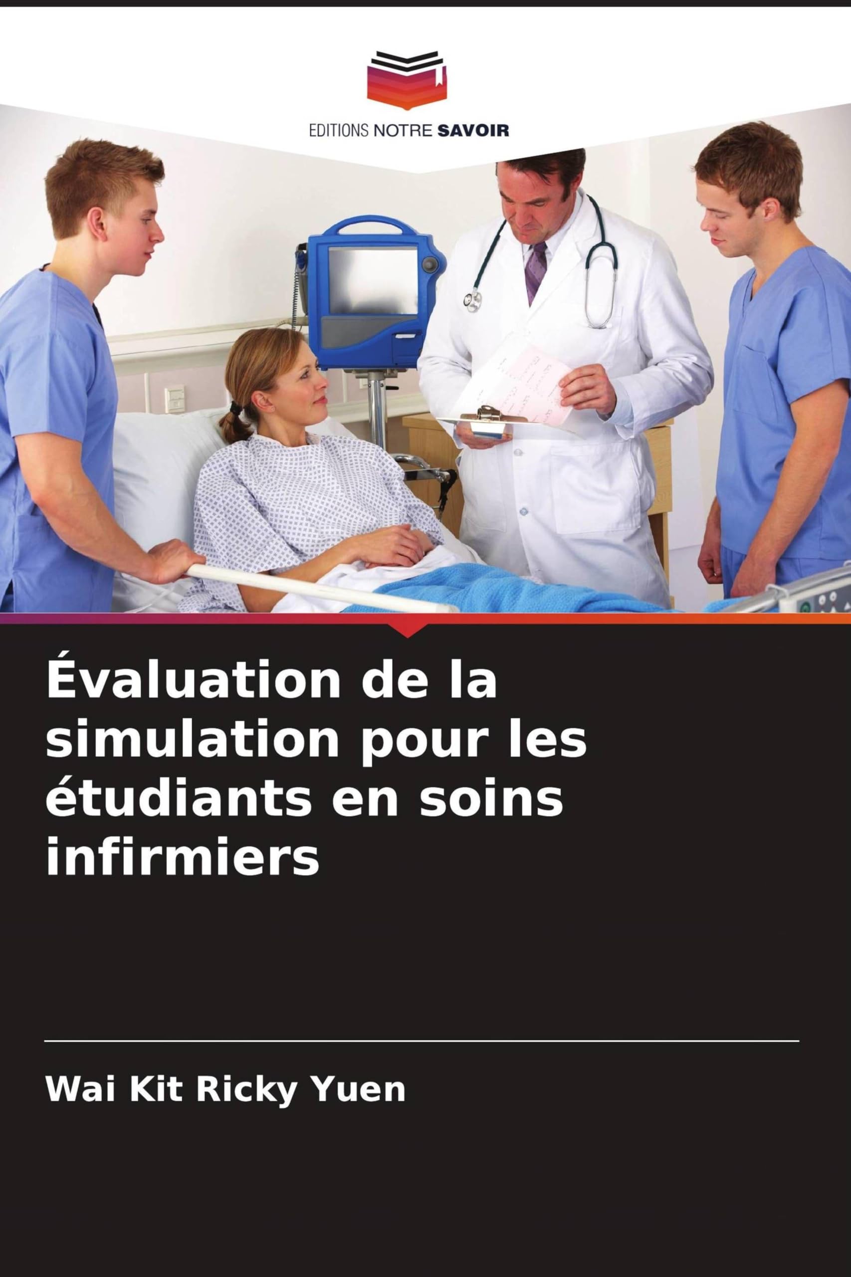 Évaluation de la simulation pour les étudiants en soins infirmiers Medicine