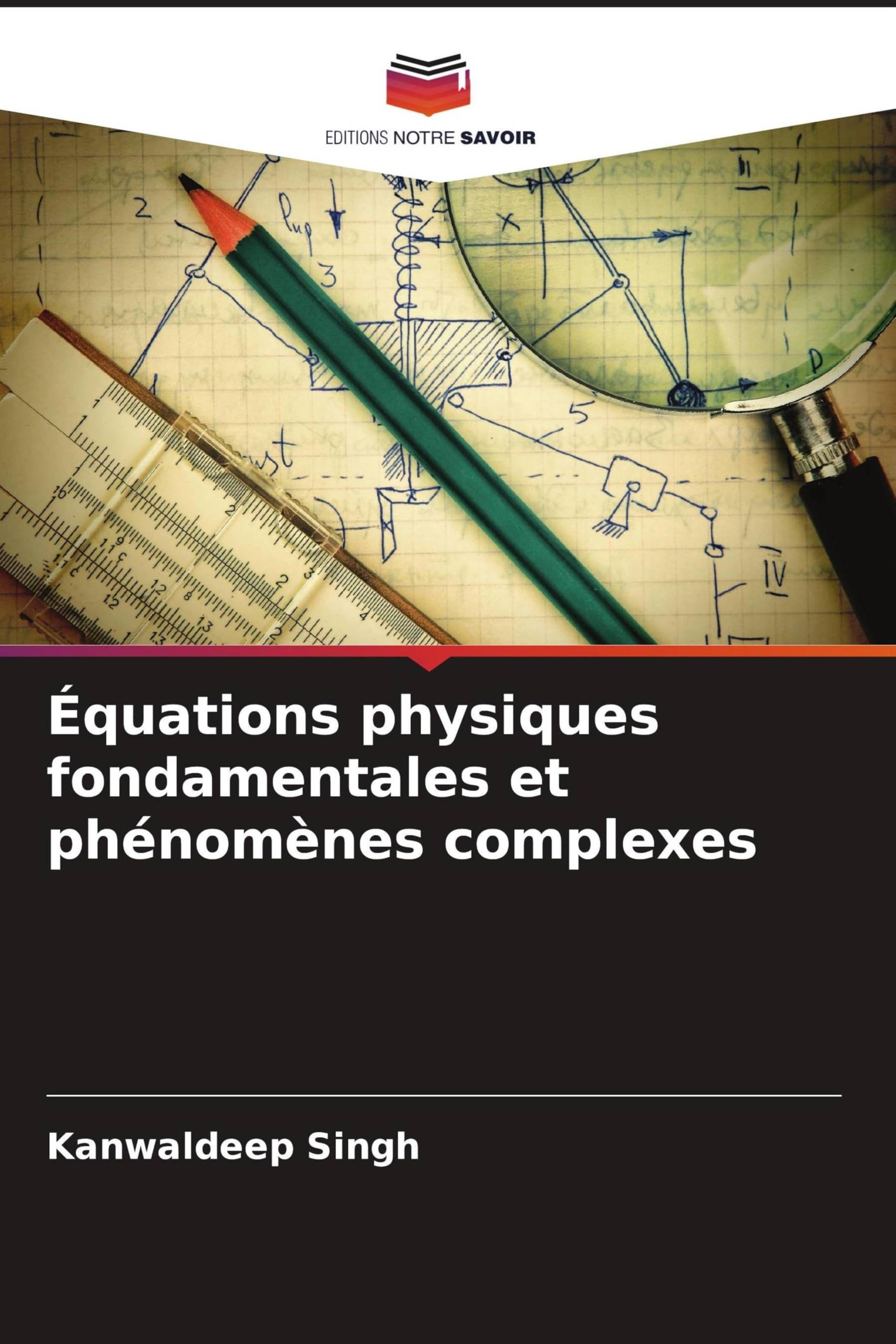 Équations physiques fondamentales et phénomènes complexes: DE Natural Sciences