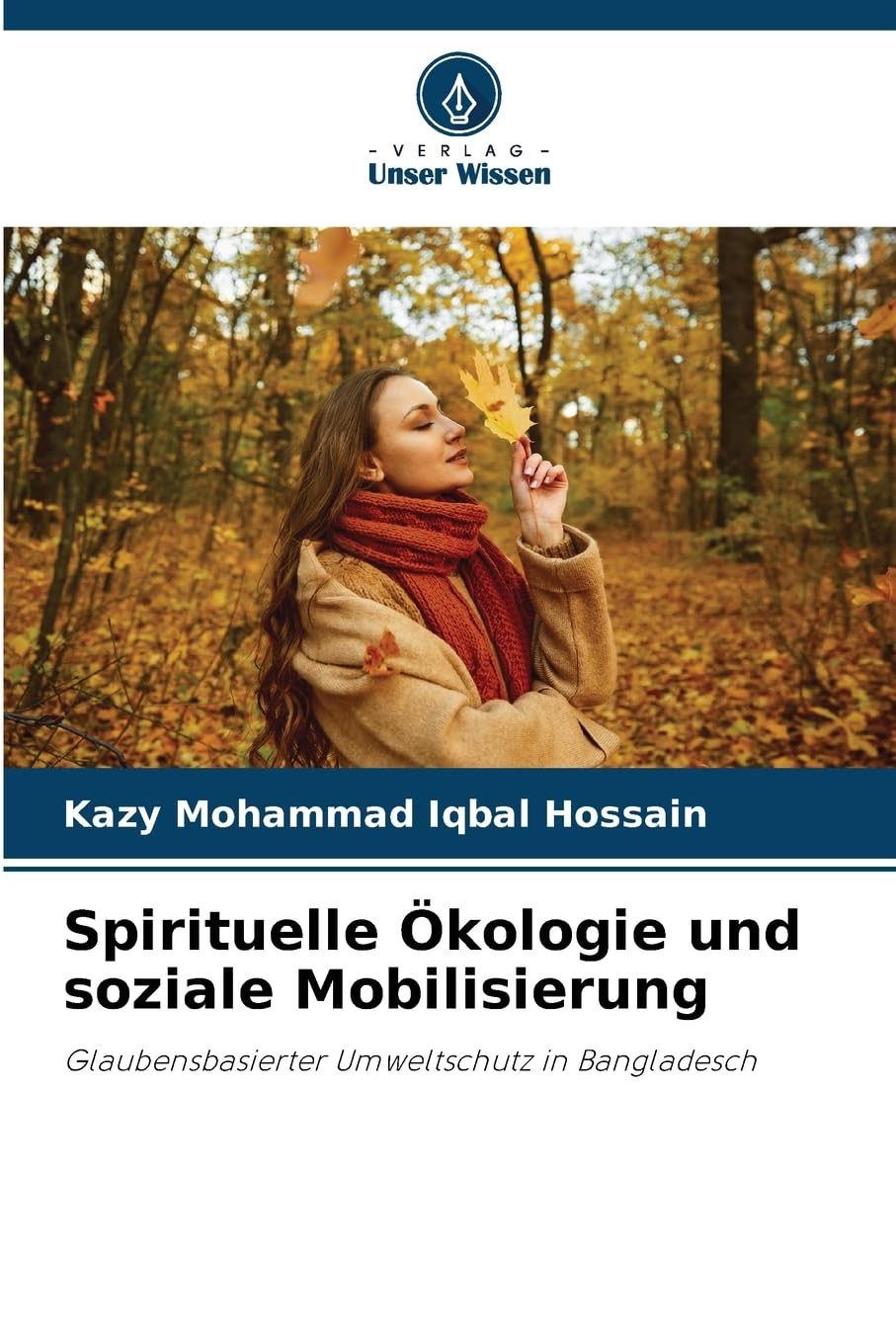 Spirituelle Ökologie und soziale Mobilisierung Religion & Esotericism