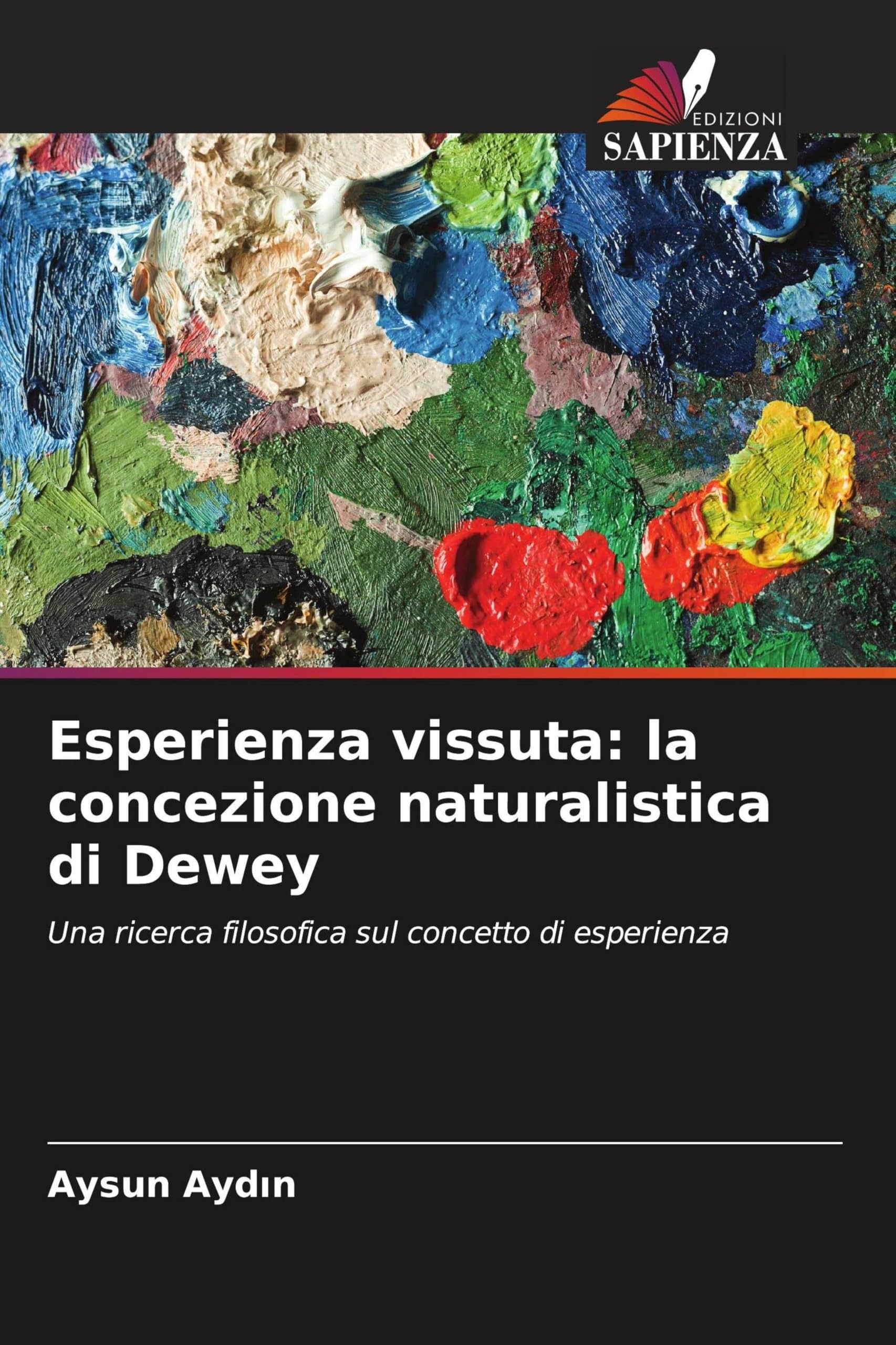 Esperienza vissuta: la concezione naturalistica di Dewey Philosophy
