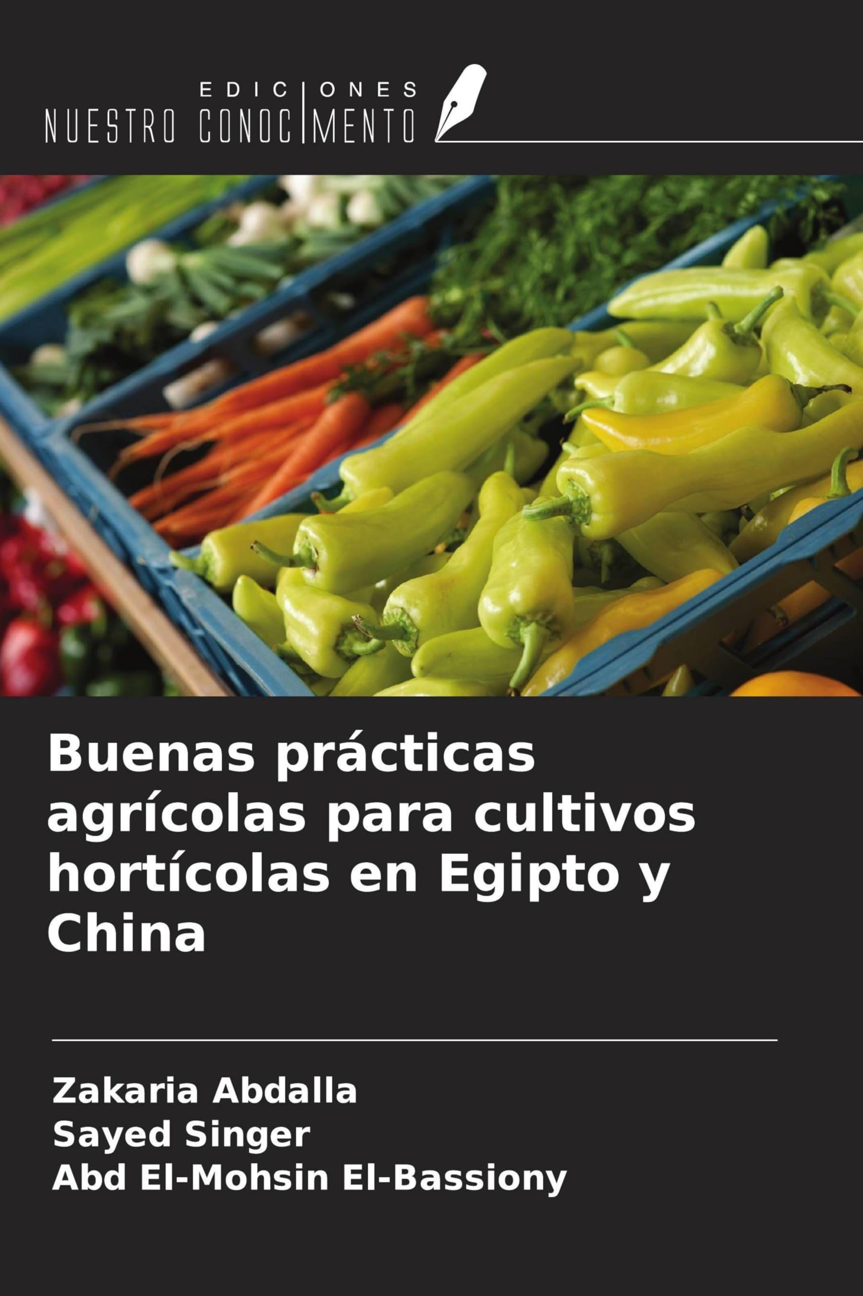 Buenas prácticas agrícolas para cultivos hortícolas en Egipto y China Natural Sciences