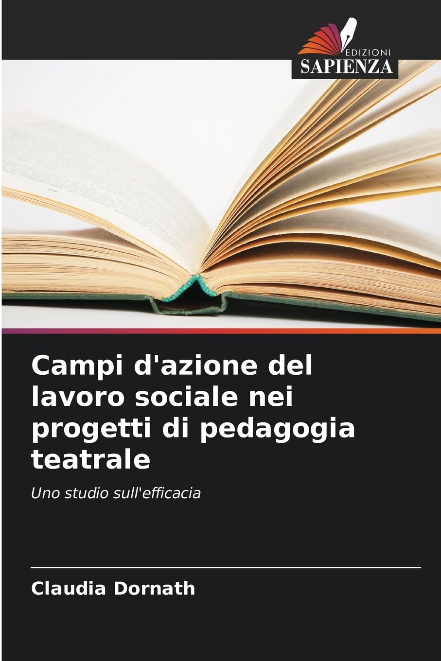 Campi d'azione del lavoro sociale nei progetti di pedagogia teatrale Social Sciences