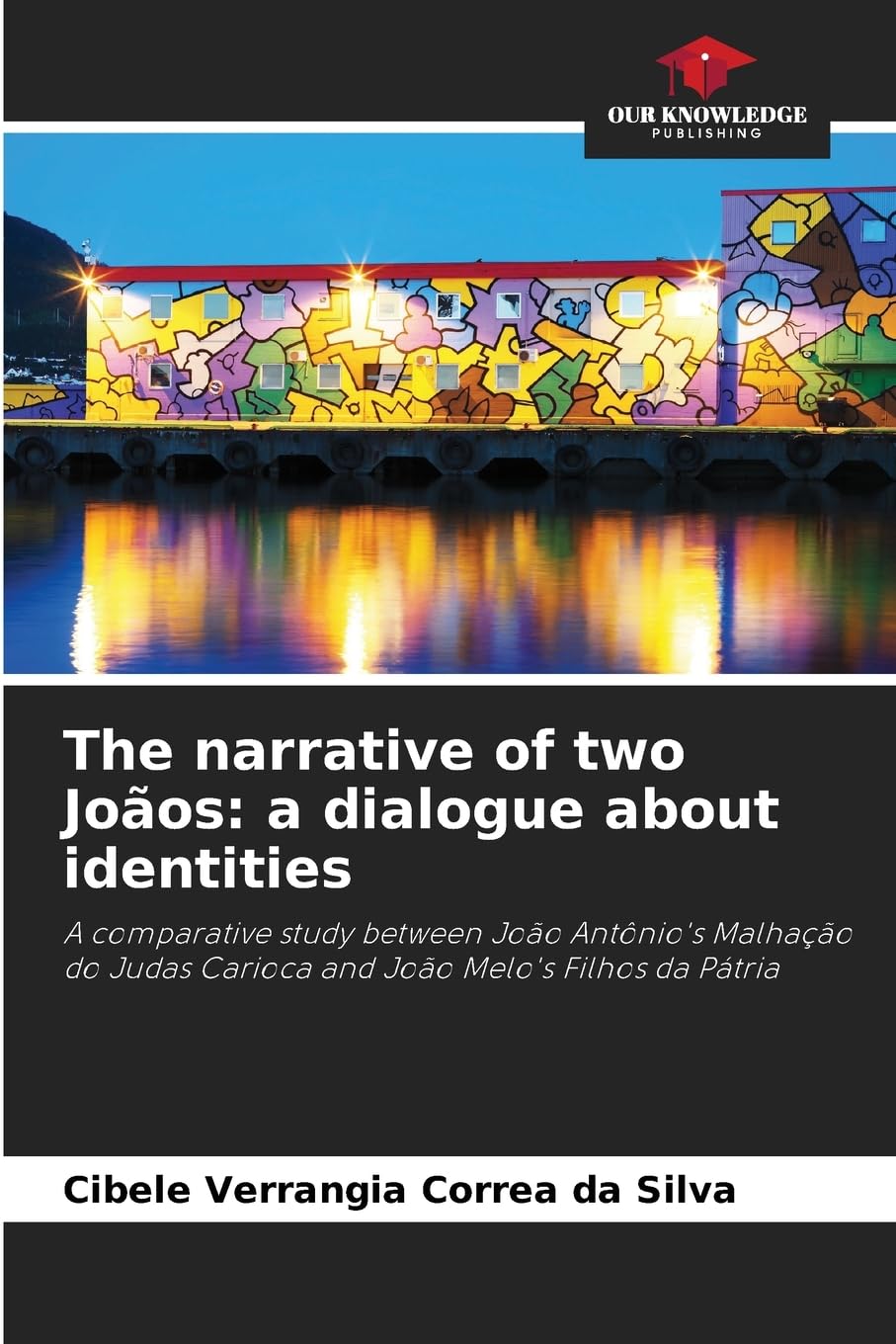 The narrative of two Joãos: a dialogue about identities Books